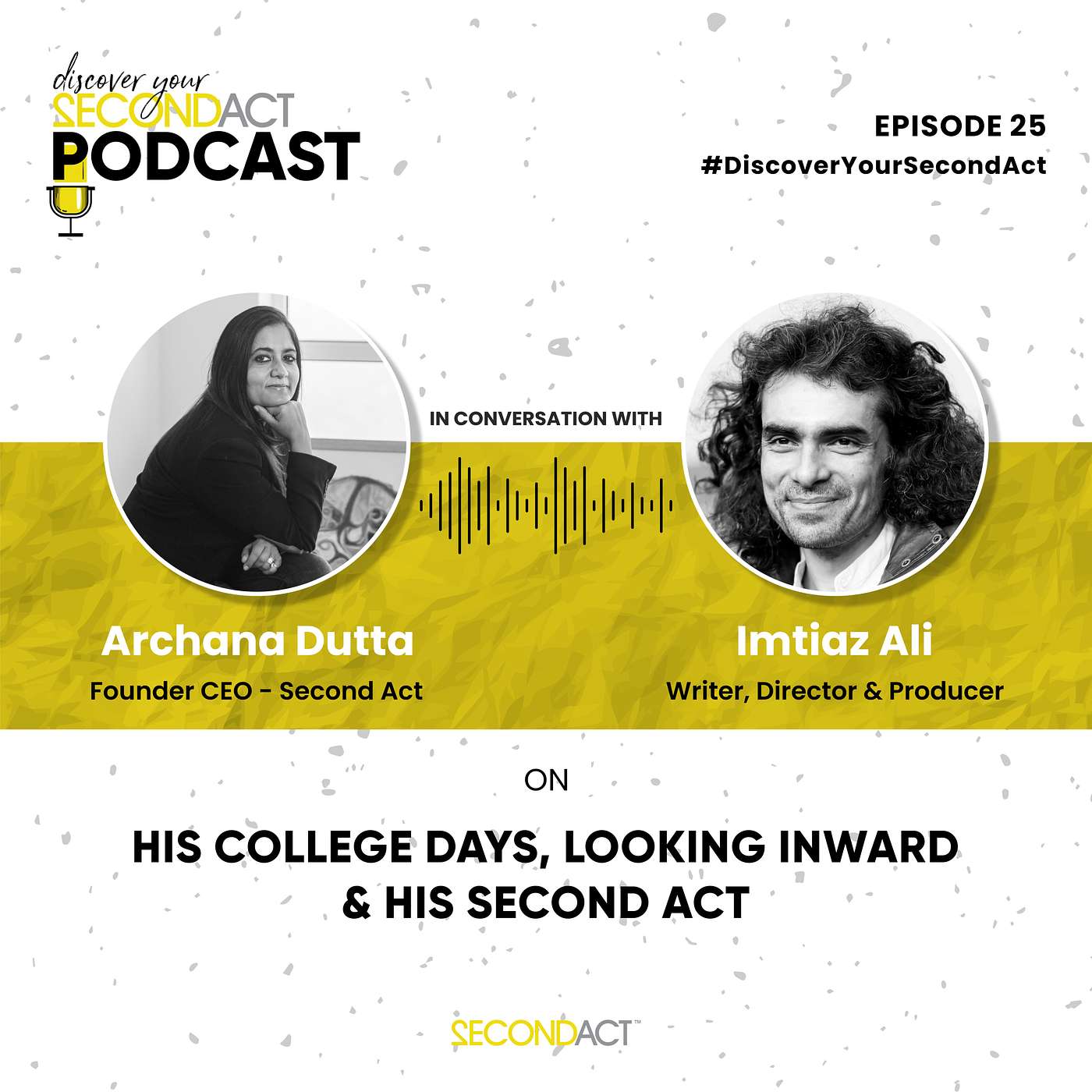 Discover your SecondAct Podcast