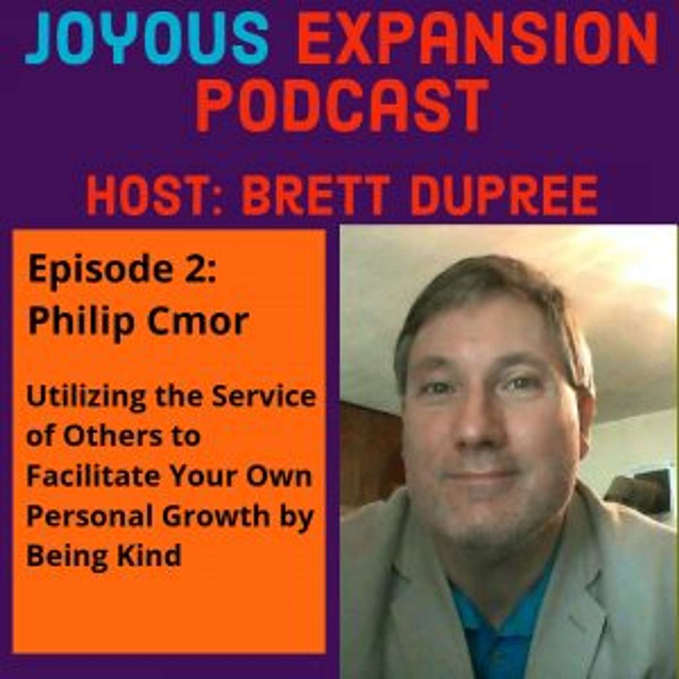 Joyous Expansion #2: Philip Cmor – License to Be Kind