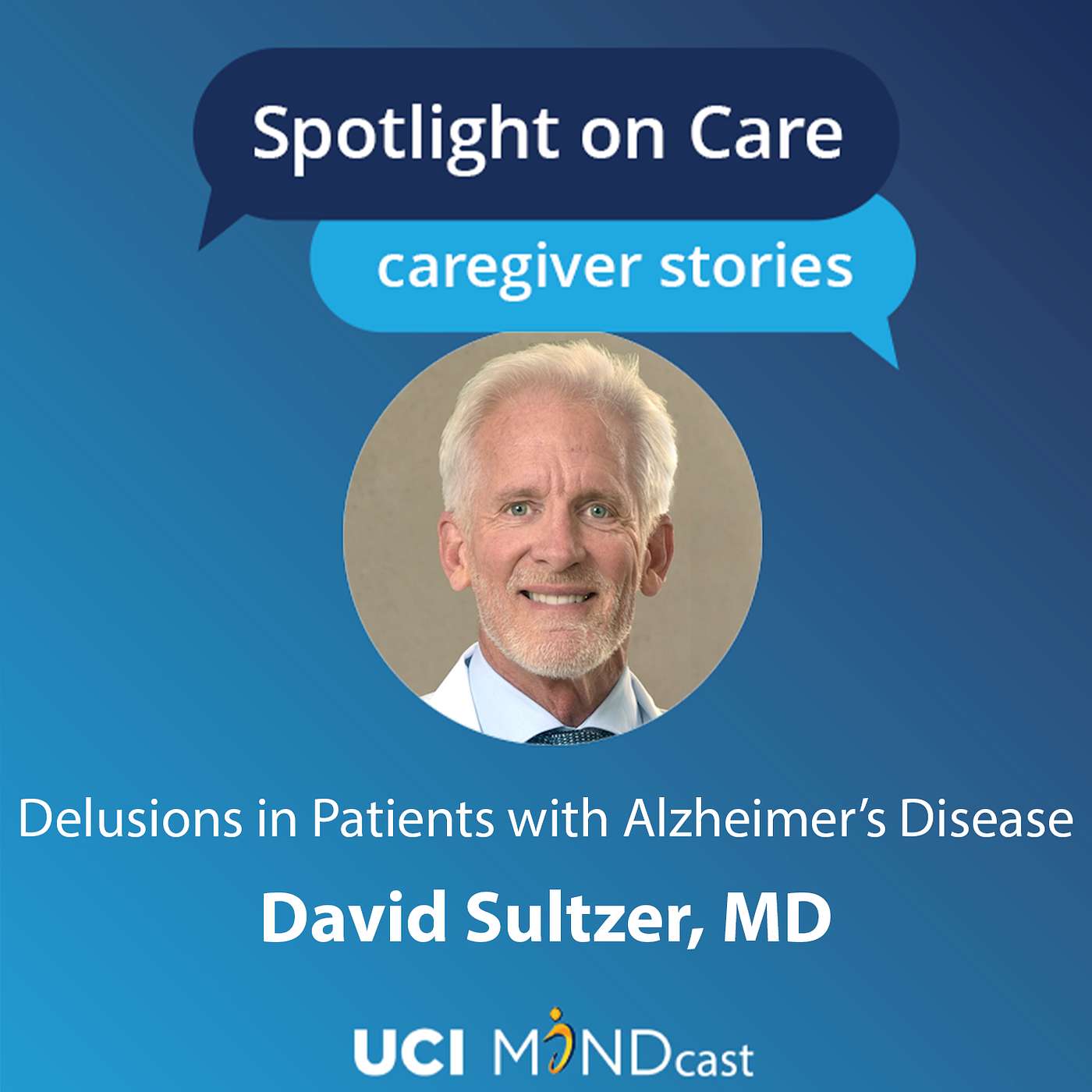 Delusions in Patients with Alzheimer's Disease with Dr. David Sultzer