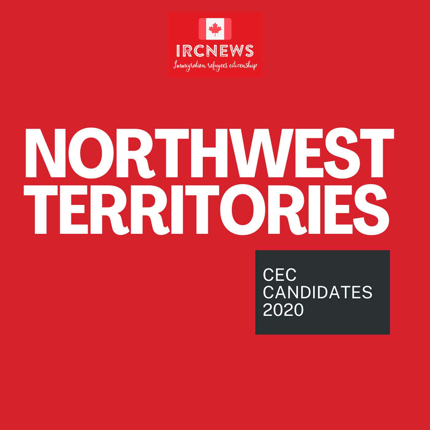 Canada Immigration Total FSTP Express Entry Candidate Selection for the Northwest Territories in 2020 episode artwork