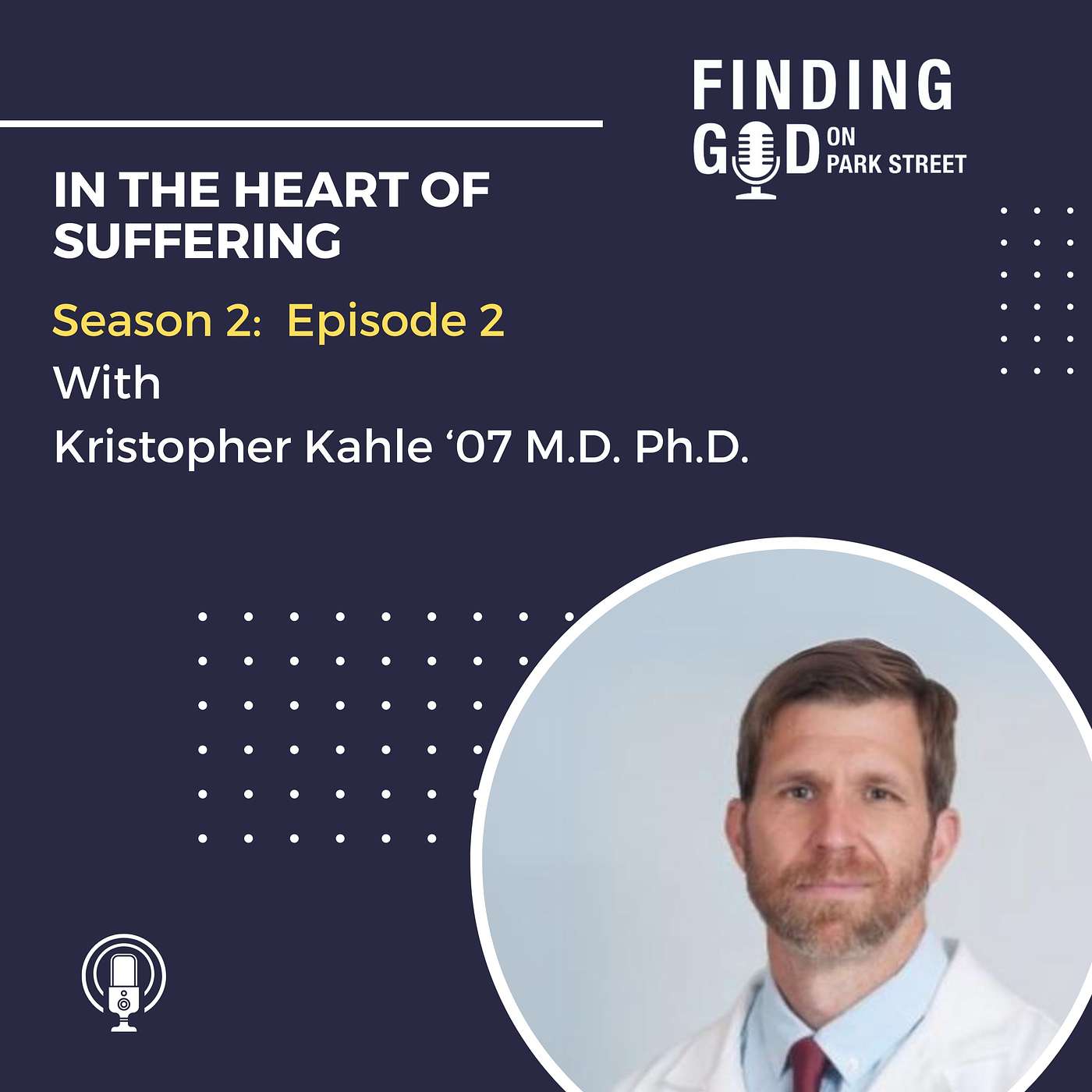 Dr. Kristopher Kahle ’07 M.D. Ph.D.: In the Heart of Suffering