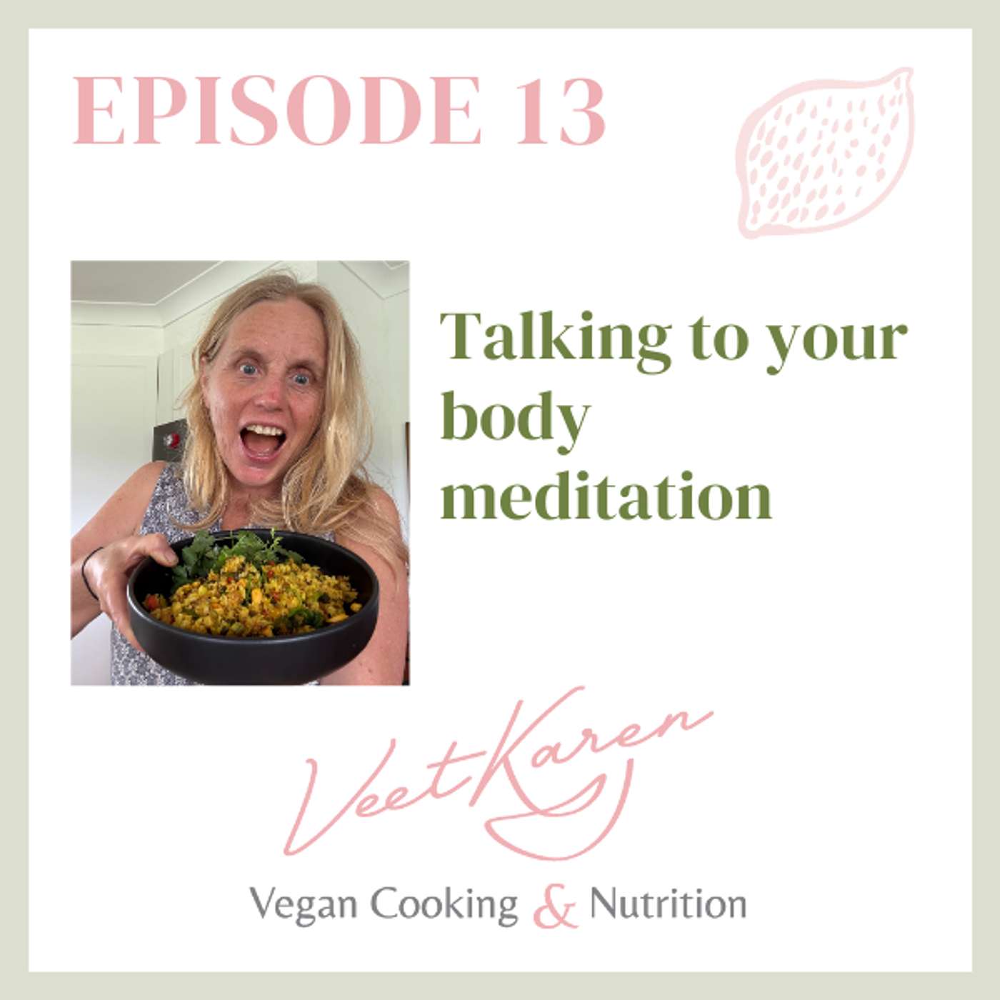 Veet Karen The Vegan Cooking and Nutrition Podcast