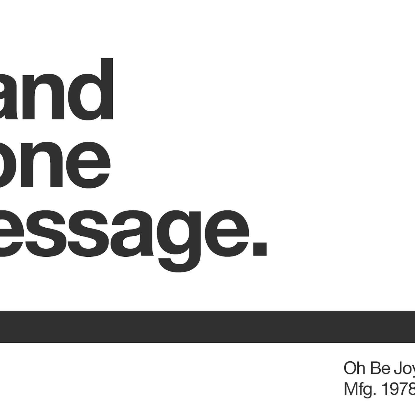 Stand Alone Message - You Can Change