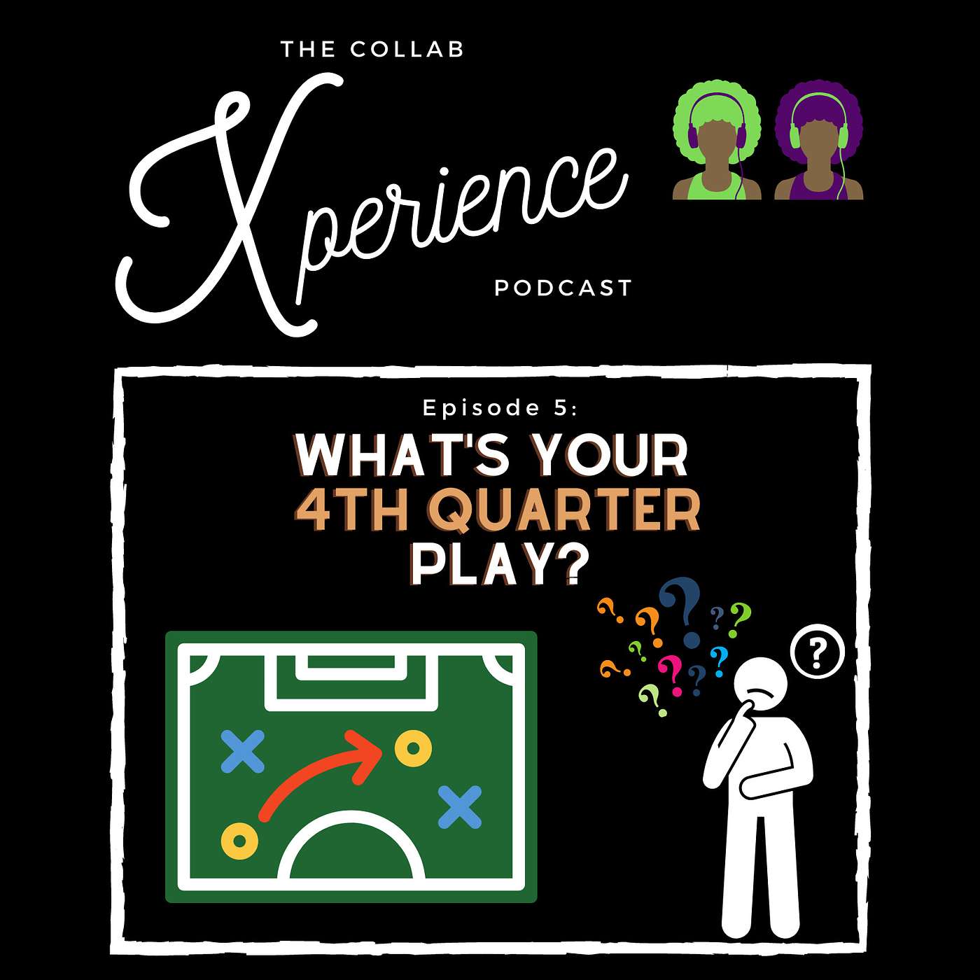 Season 1: What's Your 4th Quarter Play?