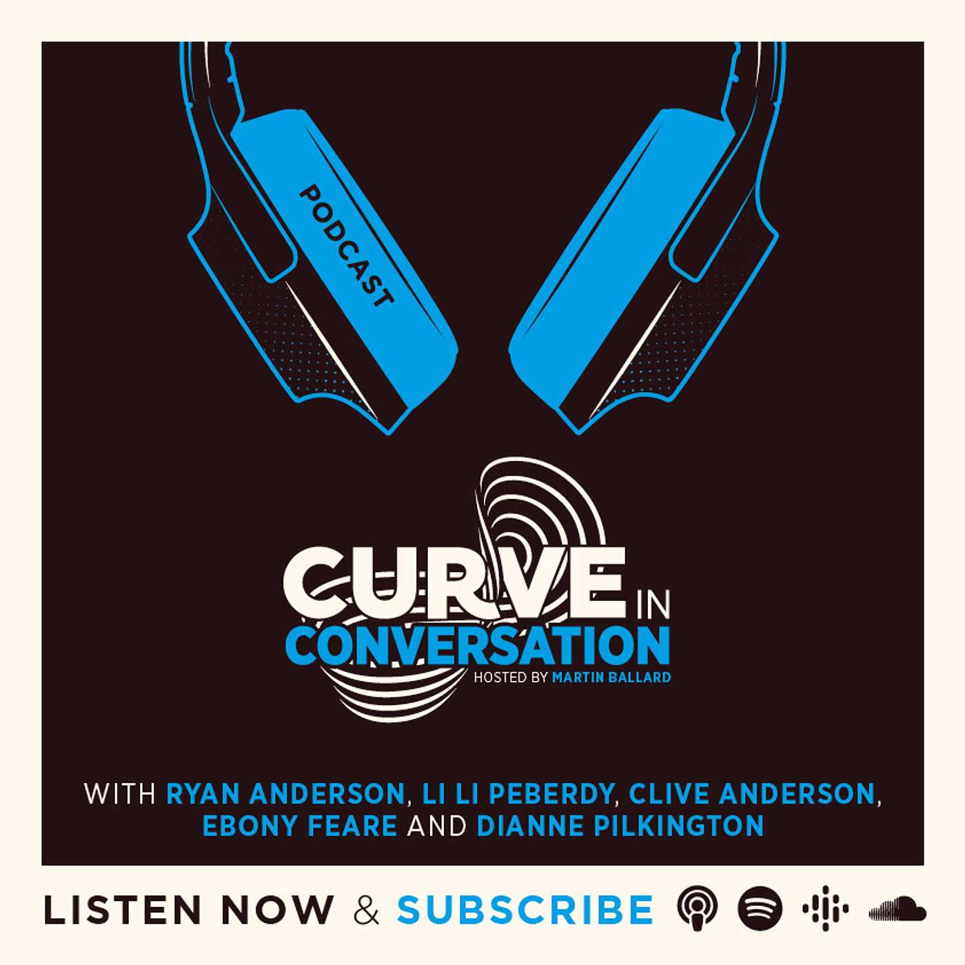 Curve in Conversation | Ryan Anderson, Dianne Pilkington, Leicester-born Ebony Feare, and more episode artwork