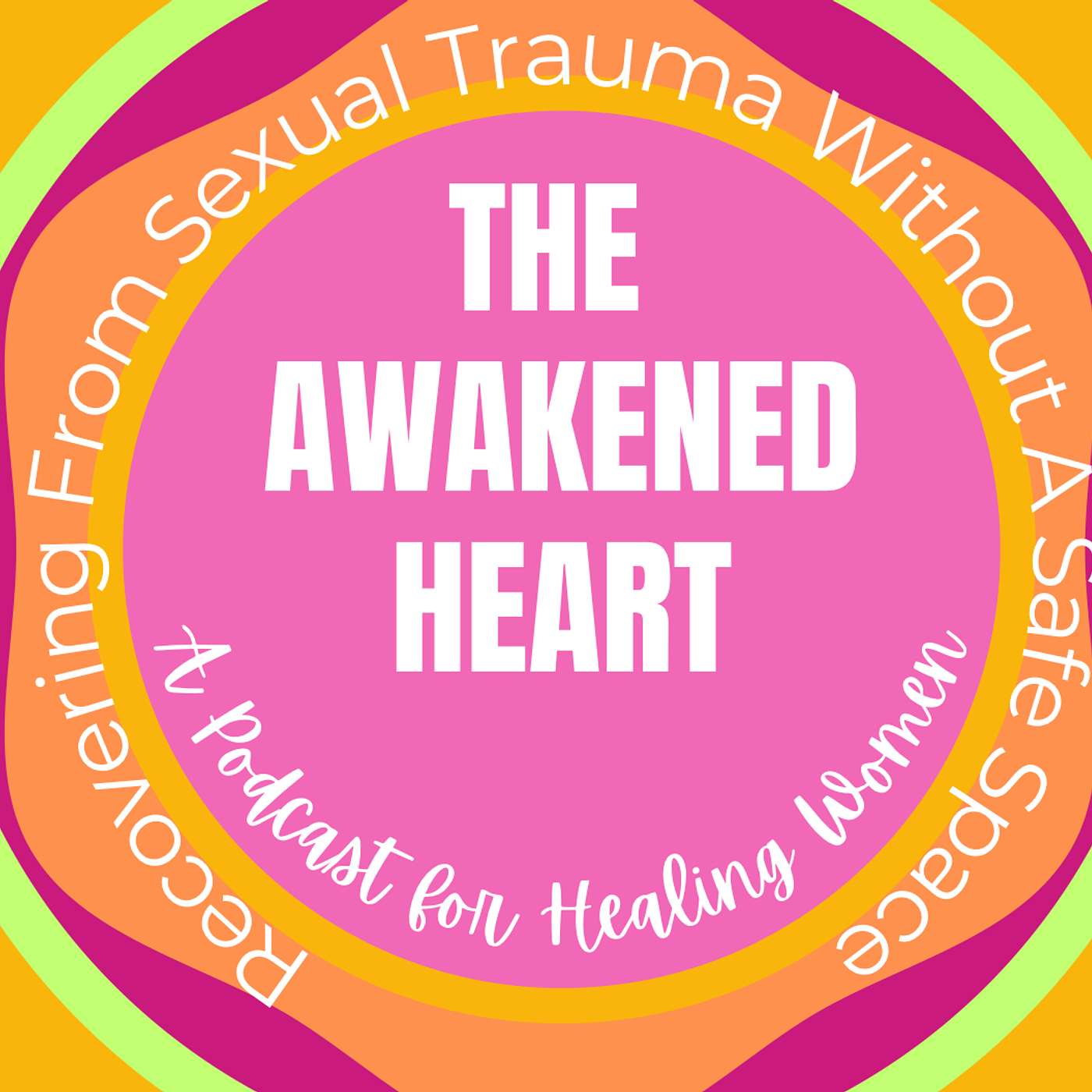 Recovering From Sexual Trauma Without A Safe Space episode artwork
