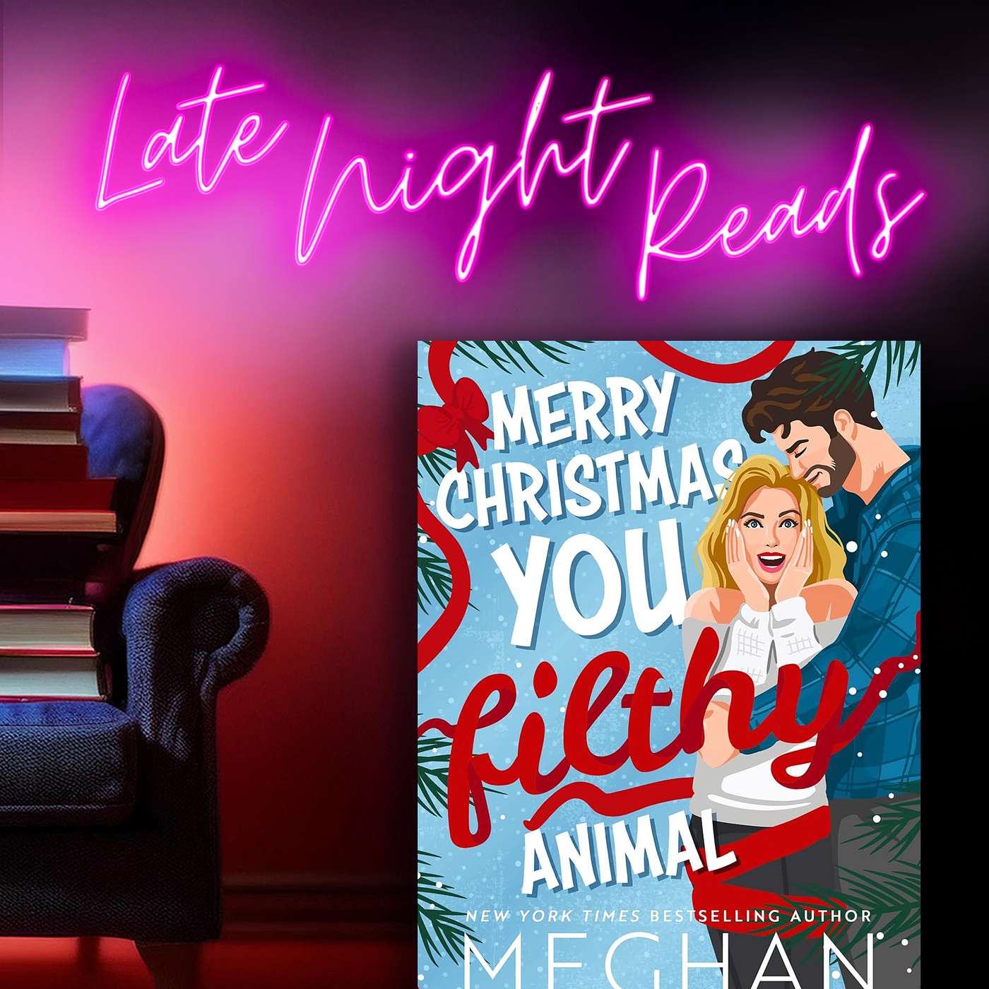 Merry Christmas, You Filthy Animal by Meghan Quinn Merry Christmas, You Filthy Animal by Meghan Quinn