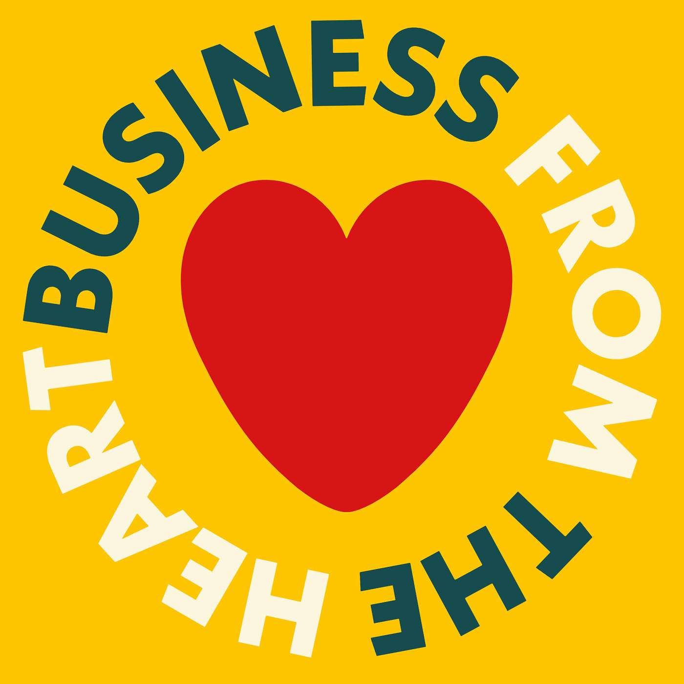 Business from the Heart podcast artwork