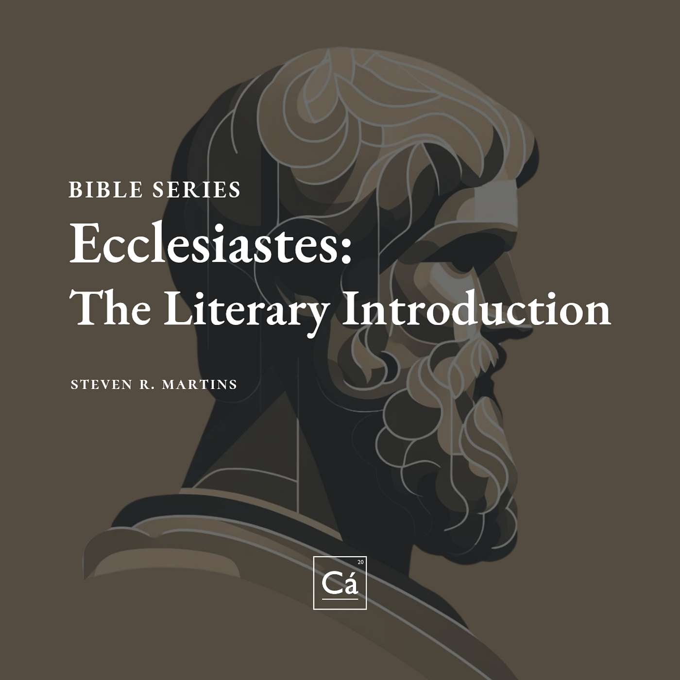 Ecclesiastes: The Literary Introduction | Rev. Steven R. Martins episode artwork