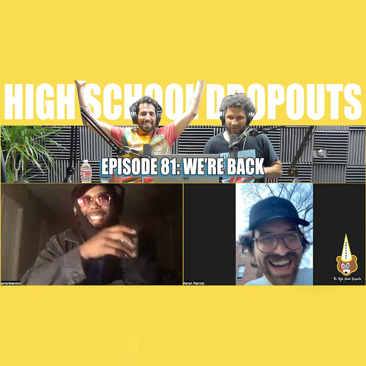 The High School Dropouts