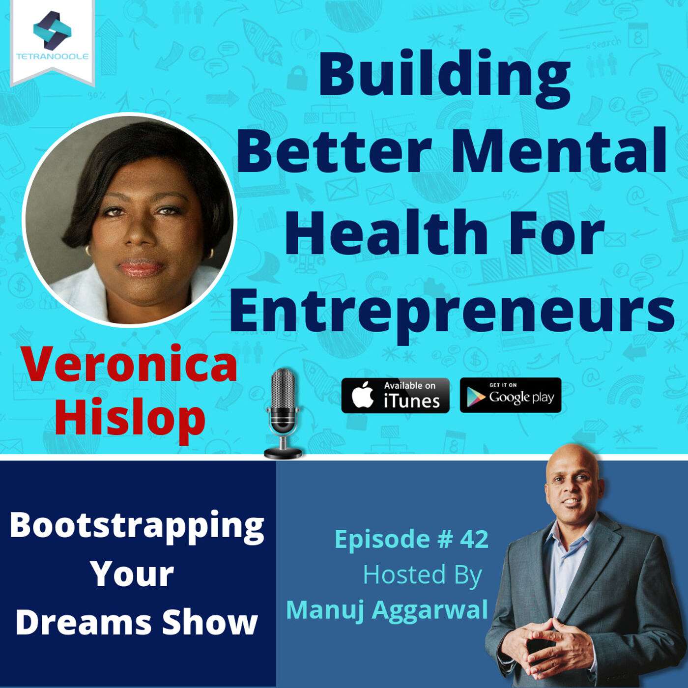 042 | Building Better Mental Health For Entrepreneurs, With Veronica Hislop