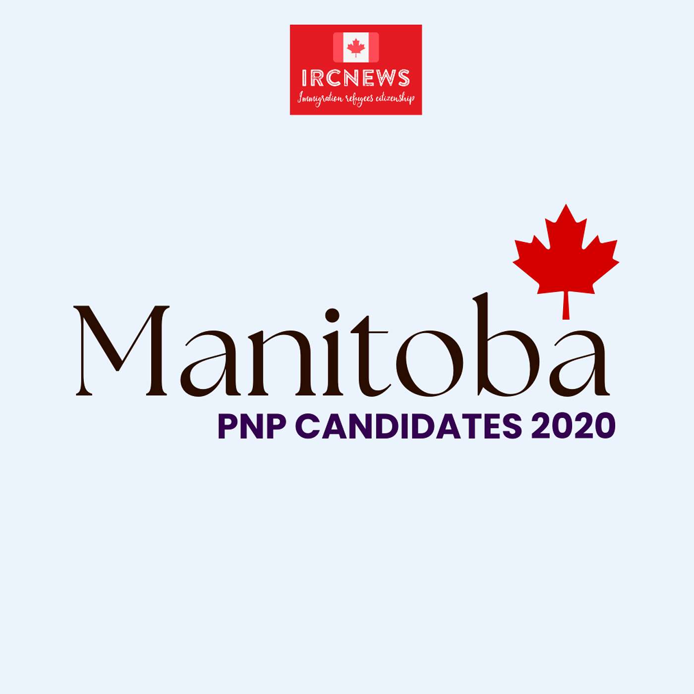 Canada Immigration Total PNP Express Entry Candidate Selection for the Province of Manitoba in 2020 episode artwork