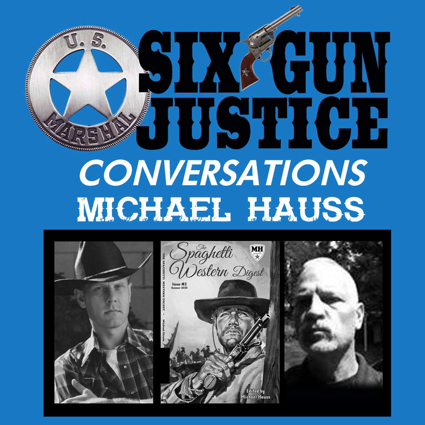 SIX-GUN JUSTICE PODCAST