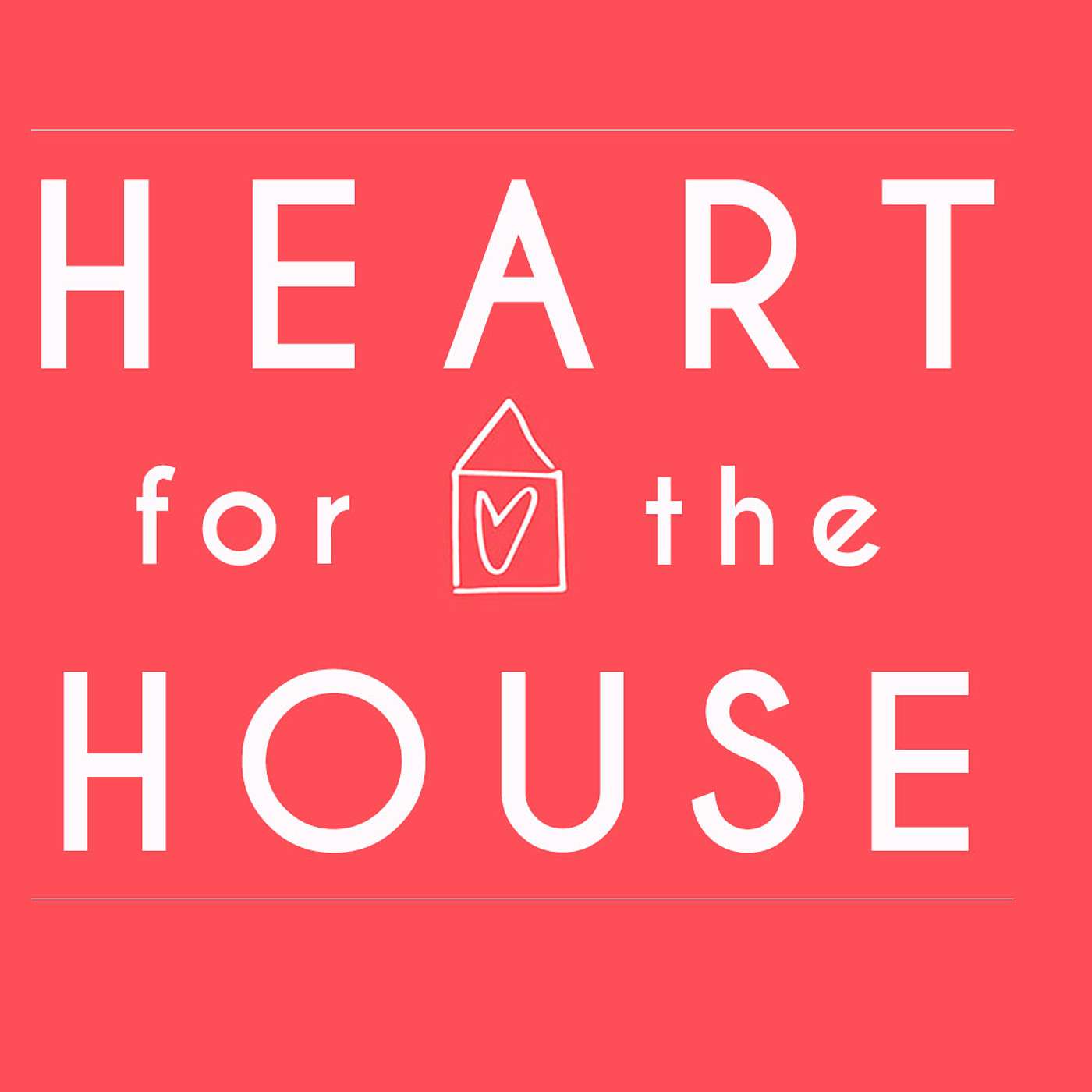 Heart for the House Part 3 episode artwork