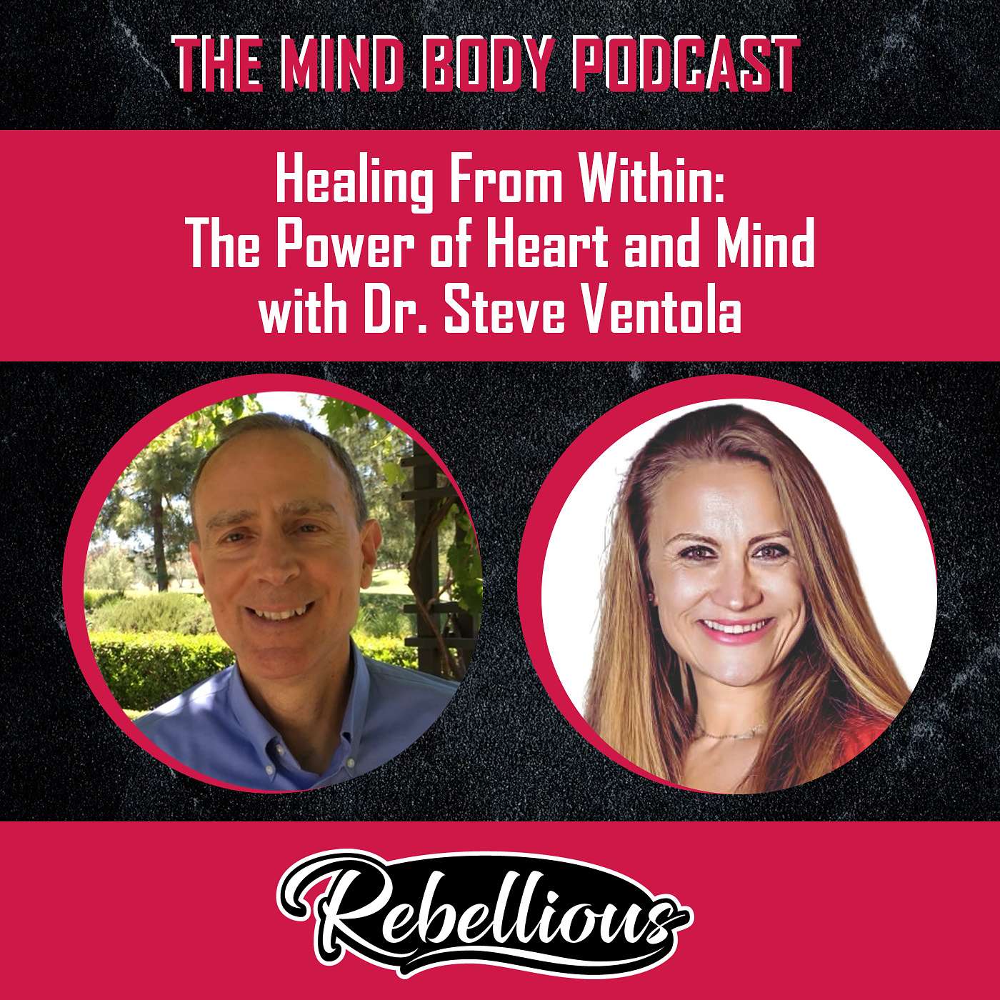 The Mind-Body Podcast, Your Rebellious Podcast