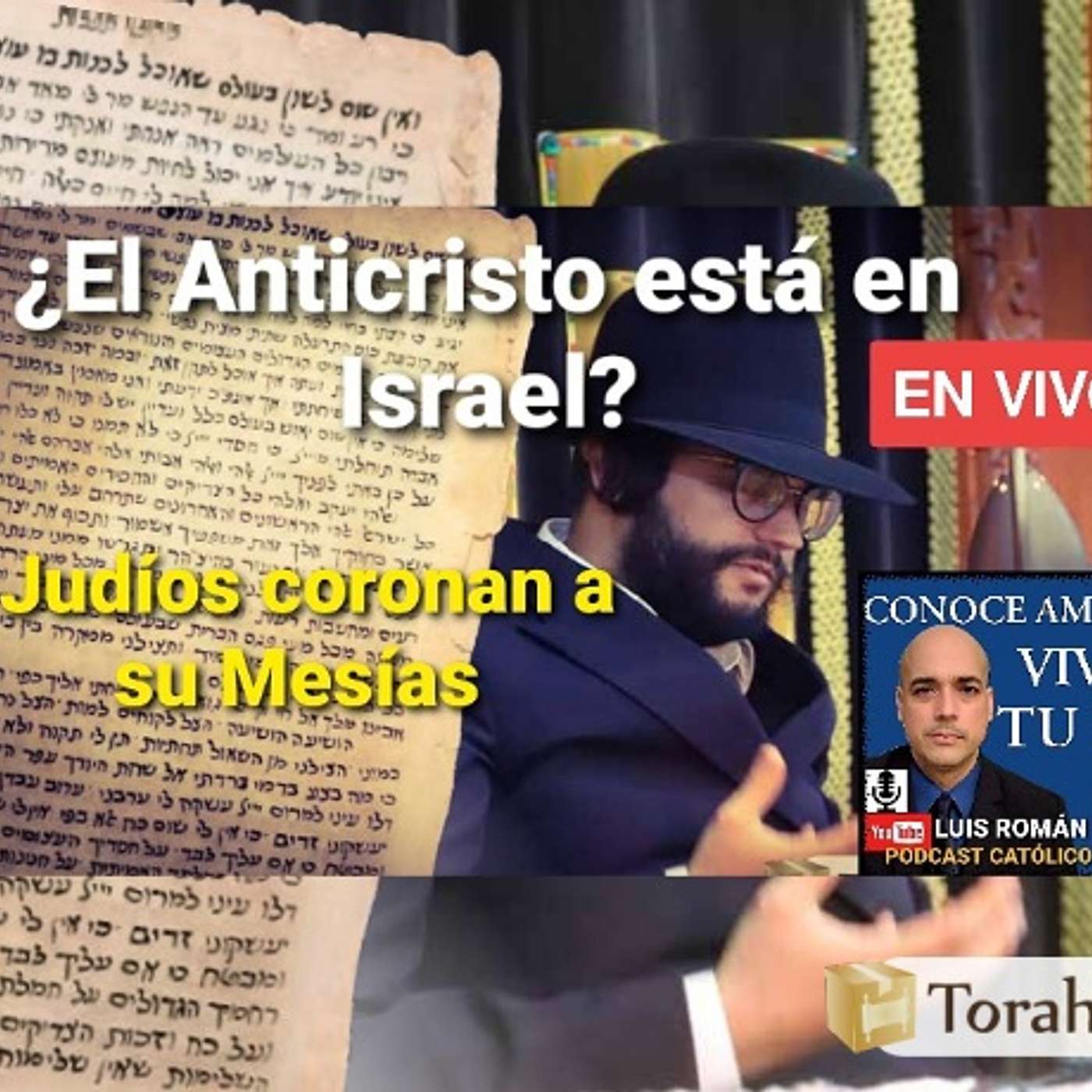 Episodio 464: Judíos coronan a su Mesías 😱 ¿El Anticristo está en Israel?🤔Jizkiahu ben David🤦‍♂️en Vivo Luis Román episode artwork