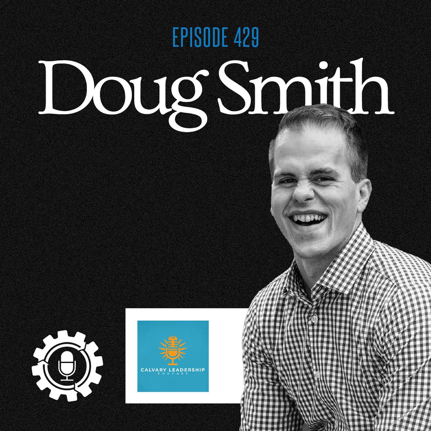 The L3 Leadership Podcast with Doug Smith