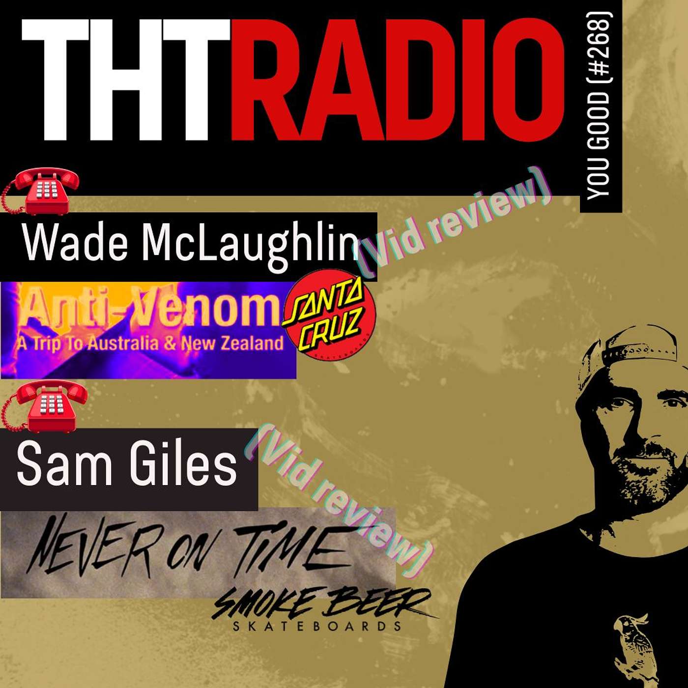 THT Radio (You Good?): Wade Mclaughlin - Anti Venom movie review. Sam Giles - Smoke Beer movie premier. And how to get better sleep (#268). THT Radio (You Good?): Wade Mclaughlin - Anti Venom movie review. Sam Giles - Smoke Beer movie premier. And how to get better sleep (#268).