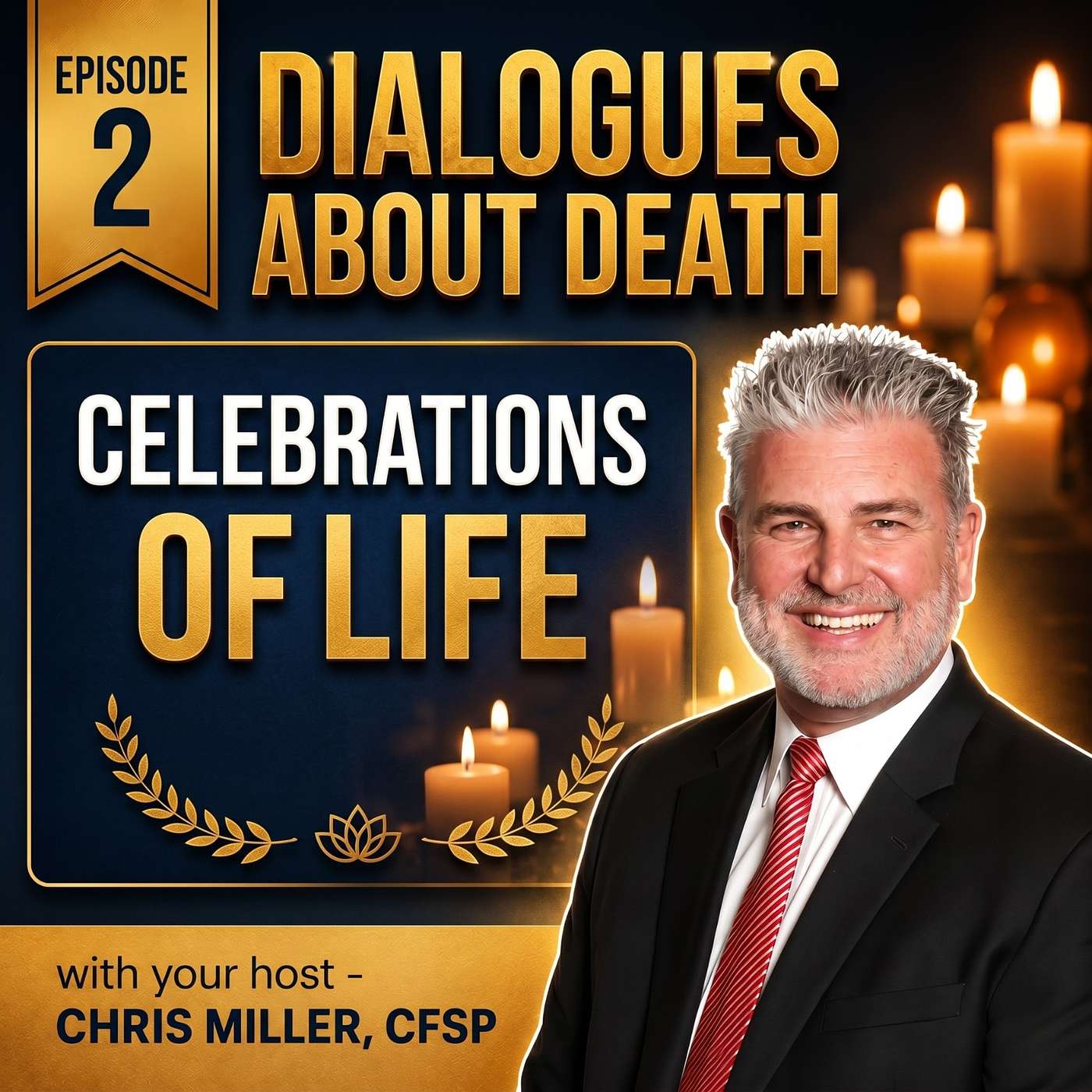 Dialogues About Death | E2 Celebrations of Life Stories episode artwork
