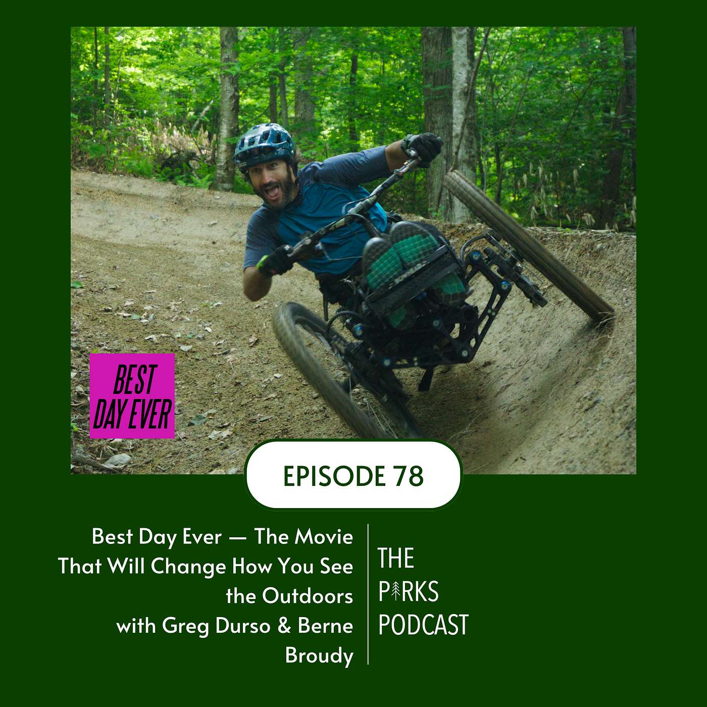 Best Day Ever: The Movie That Will Change How You See the Outdoors (Episode 78) episode artwork