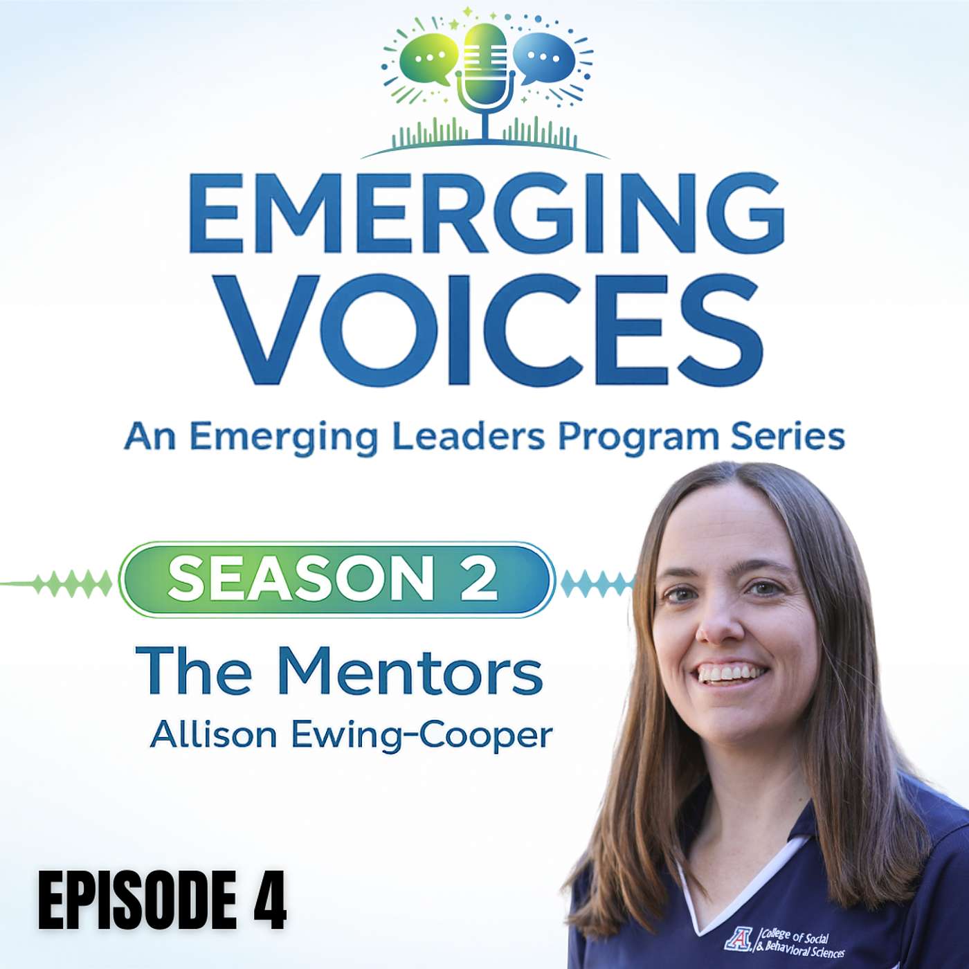 S2, Ep. 4 – Allison Ewing-Cooper, The University of Arizona