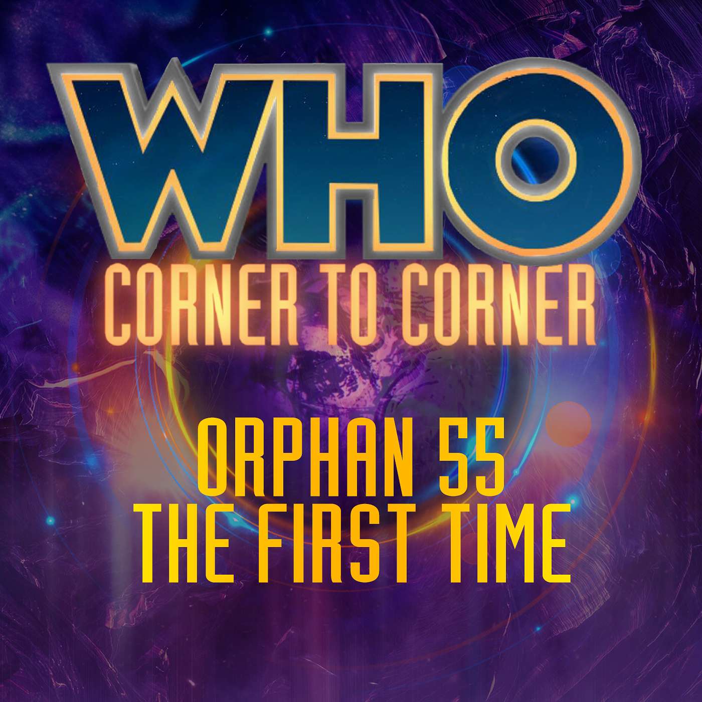 WHO Corner to Corner | Doctor Who Podcast