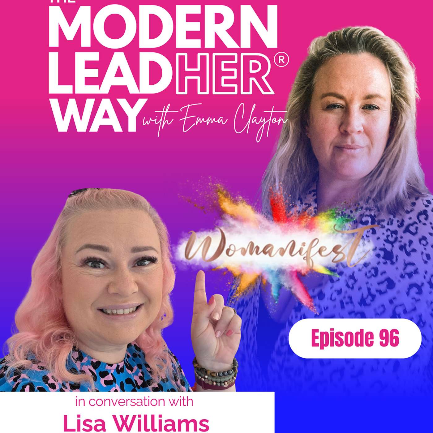 [096] Empowering Women & Teens at Womanifest with Lisa Williams