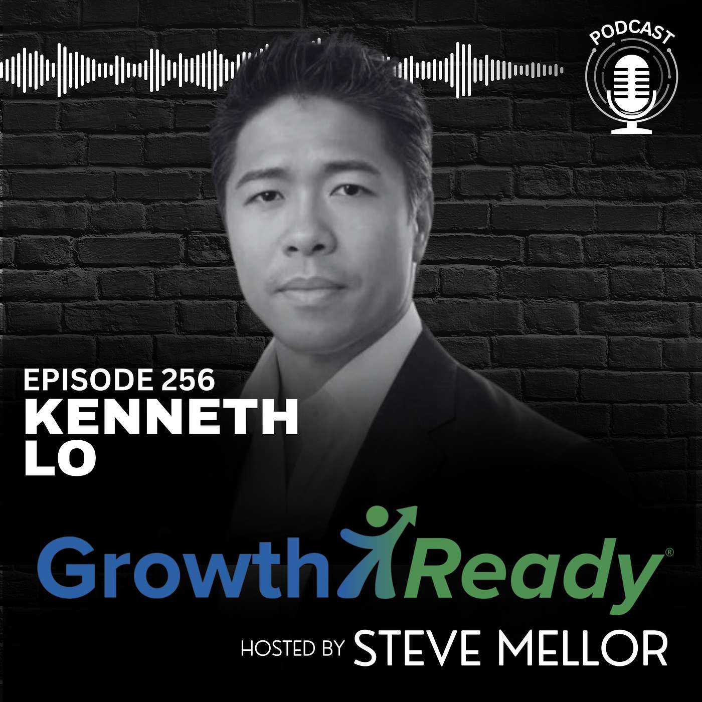 Episode 256: The Power of Resilience: Kenneth Lo on Facing Adversity, AI, and Growth