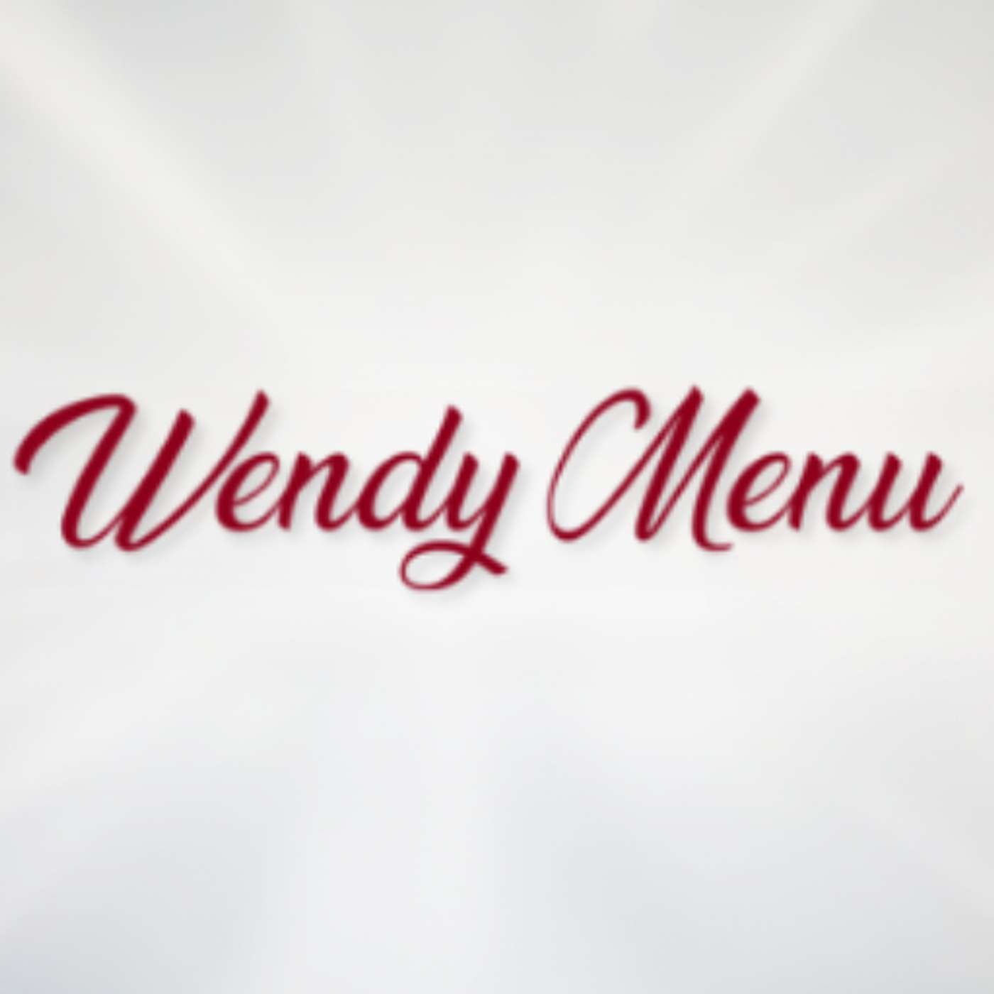 Wendy’s Menu Canada's Podcast