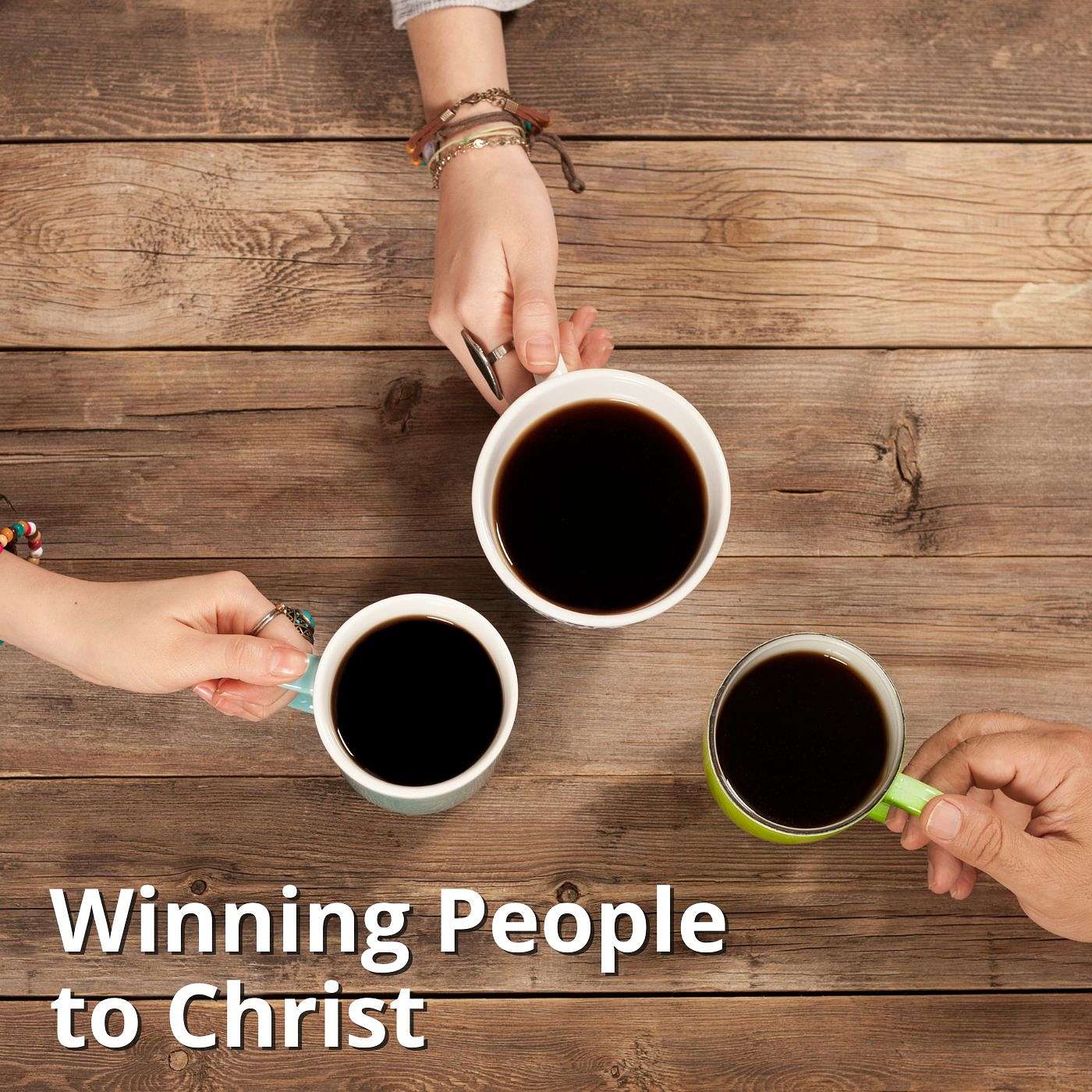 Winning People to Christ