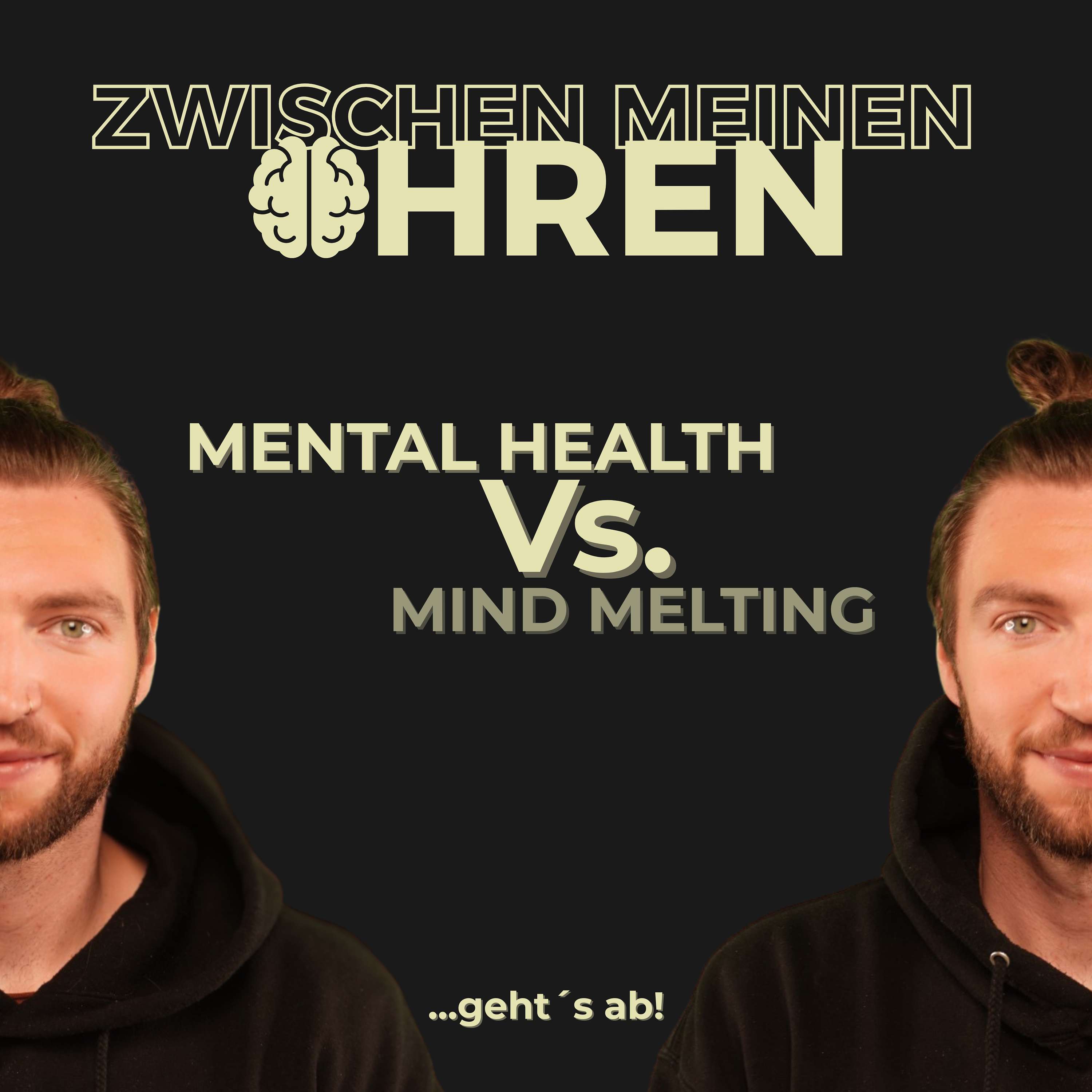 Zwischen Meinen Ohren