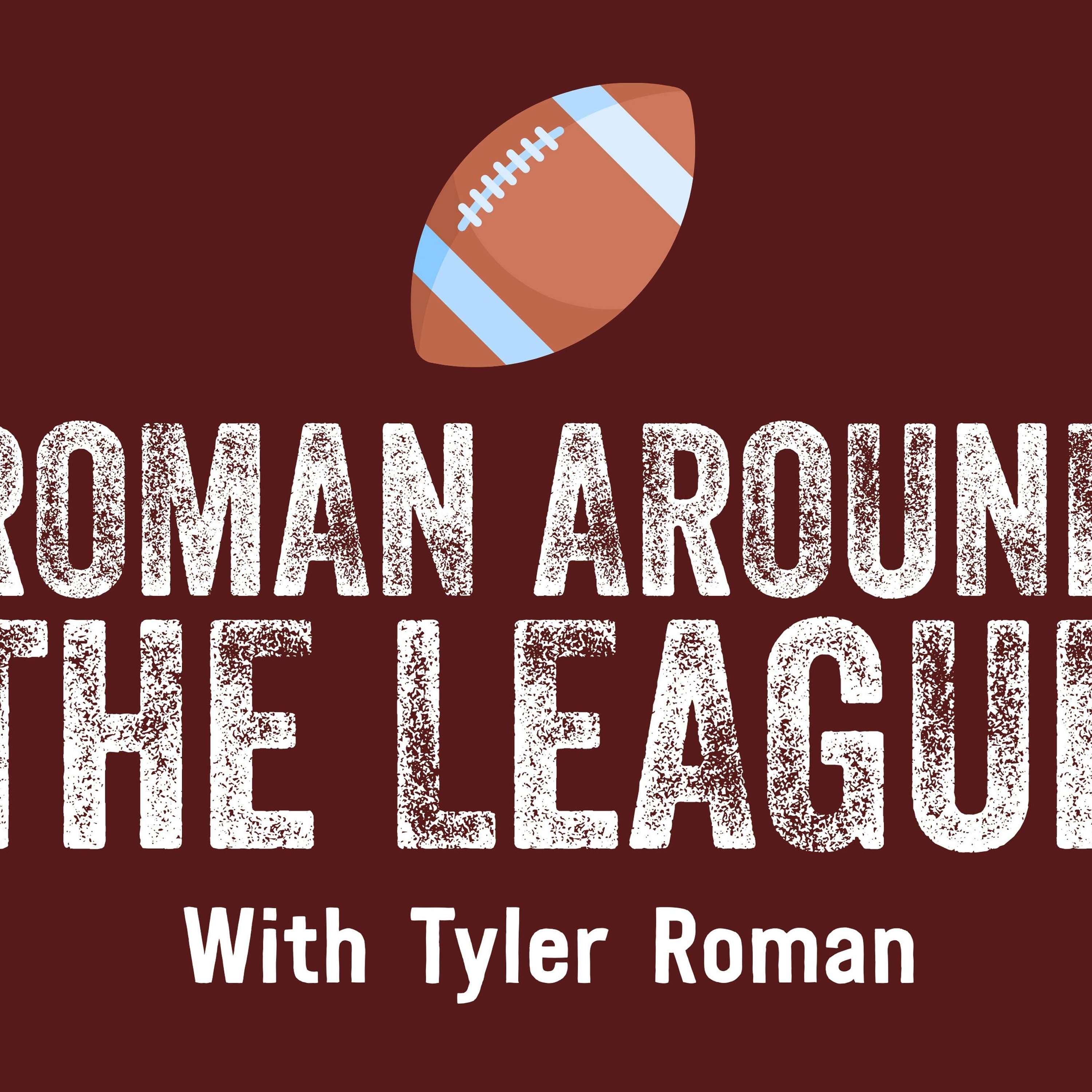 The Roman Around The League Podcast