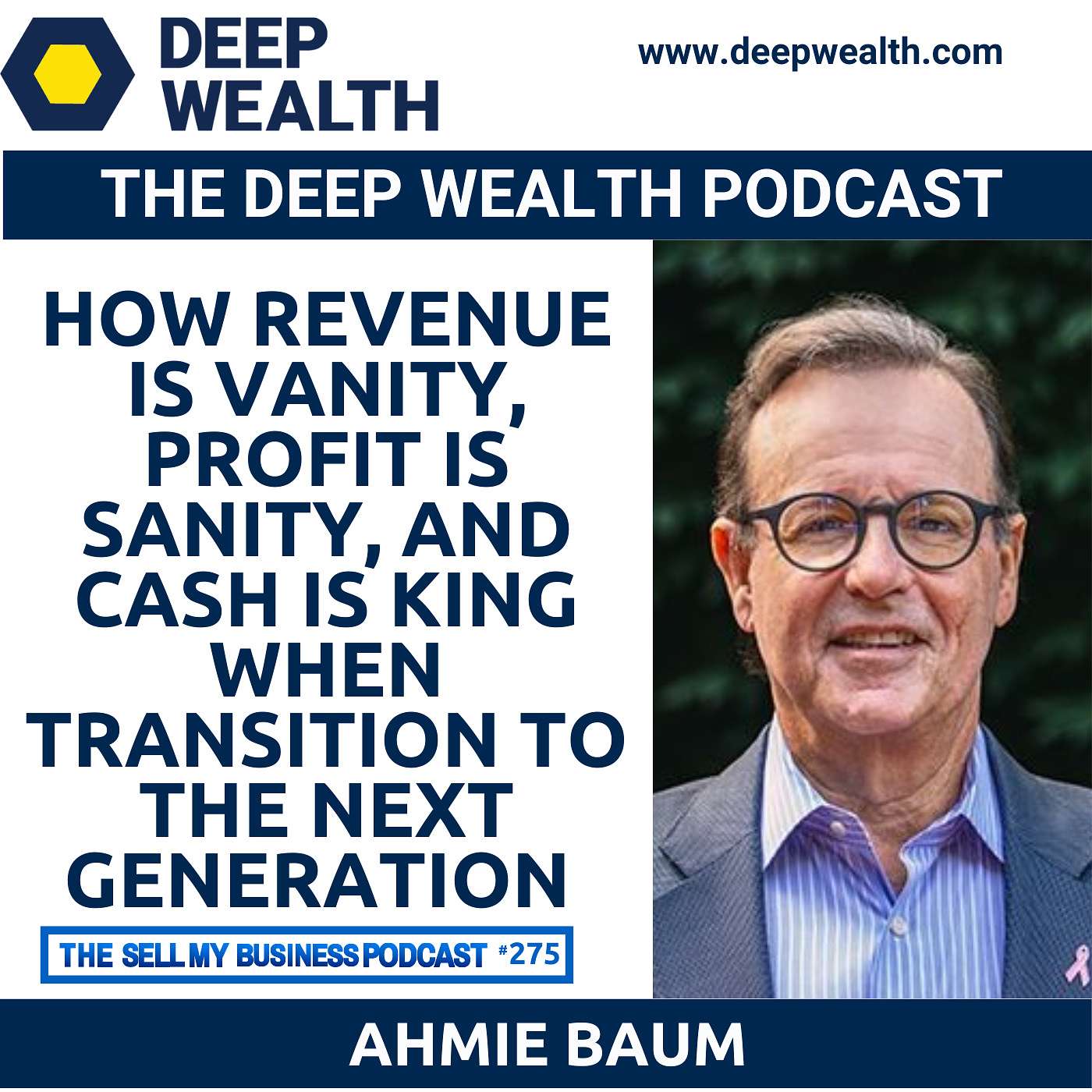 The Deep Wealth Podcast - Unlock Your Deep Wealth—In Business and Life