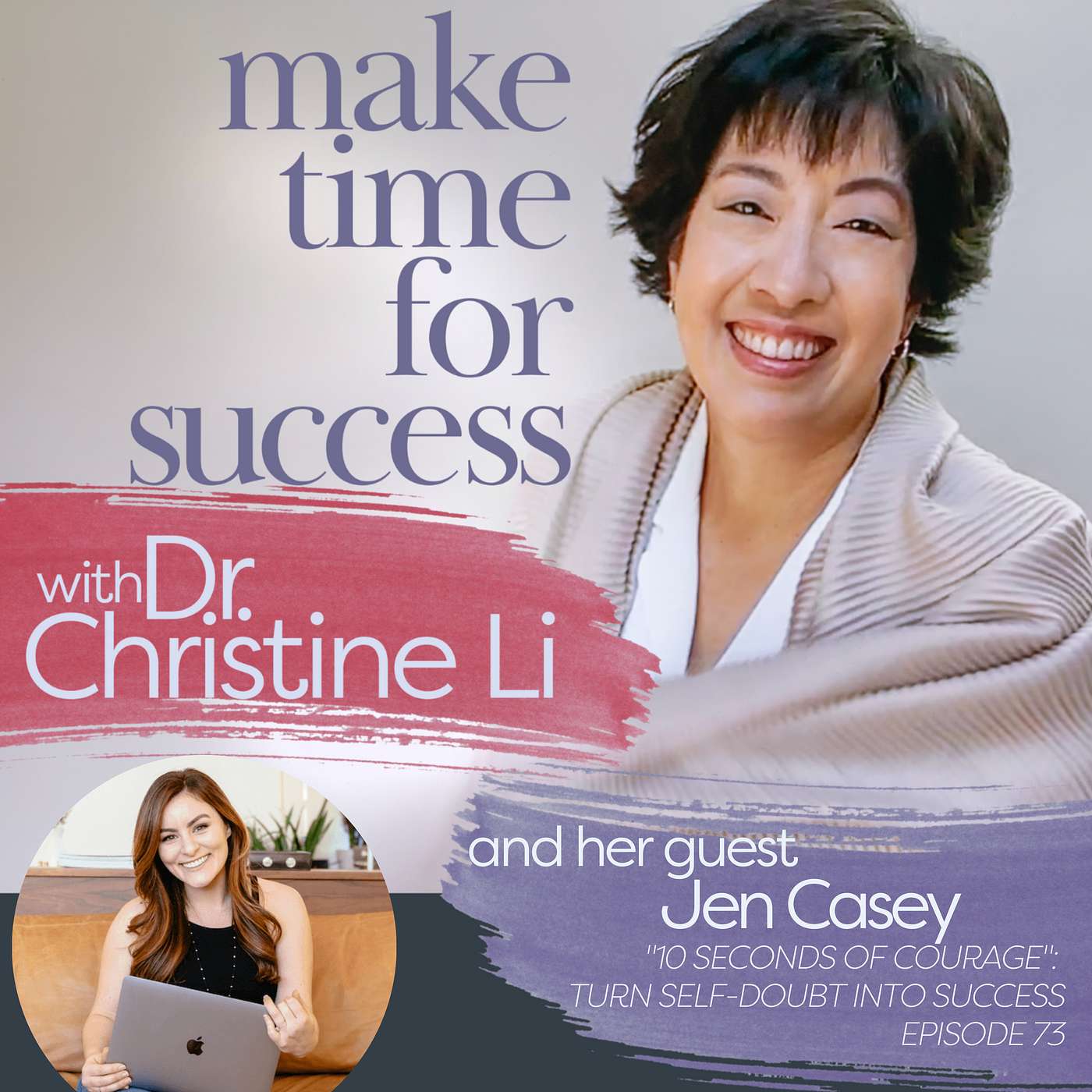 Make Time for Success with Dr. Christine Li