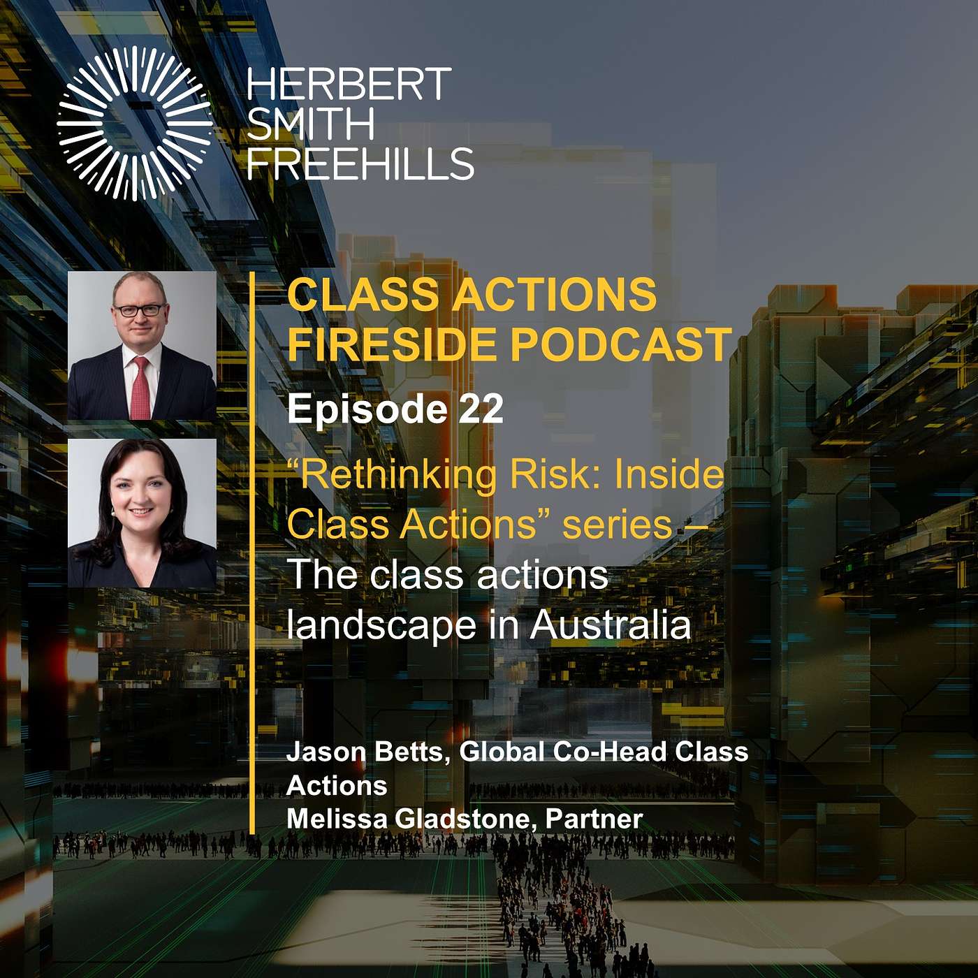 Class Actions Fireside: "Rethinking Risk: Inside Class Actions" Series - The class actions landscape in Australia episode artwork