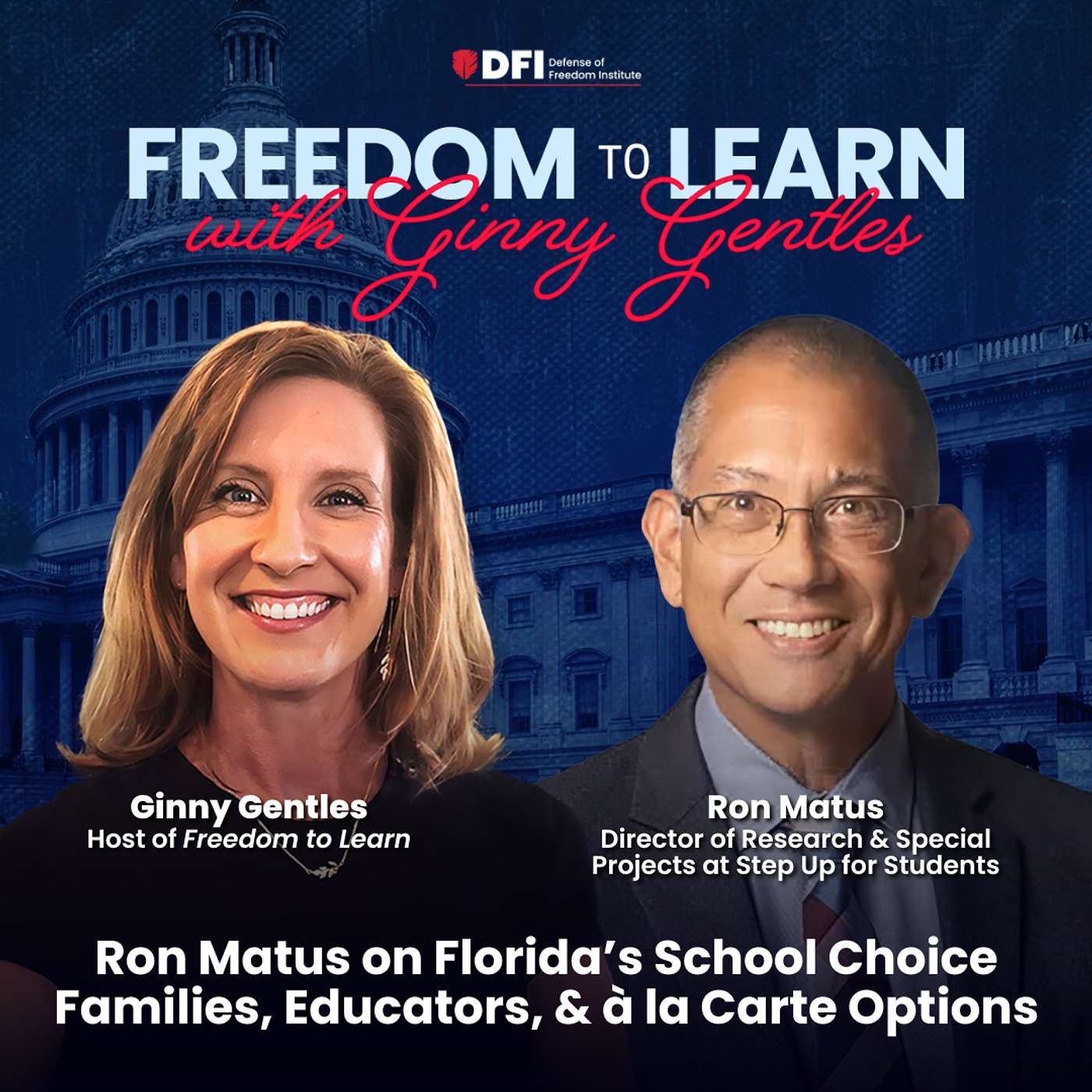 Ron Matus on Florida’s School Choice Families, Educators, & à la Carte Options episode artwork