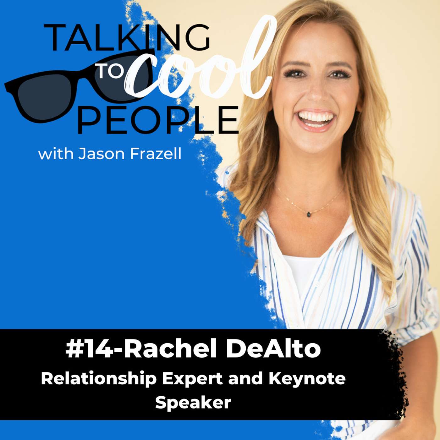 Talking to Cool People w/ Jason Frazell