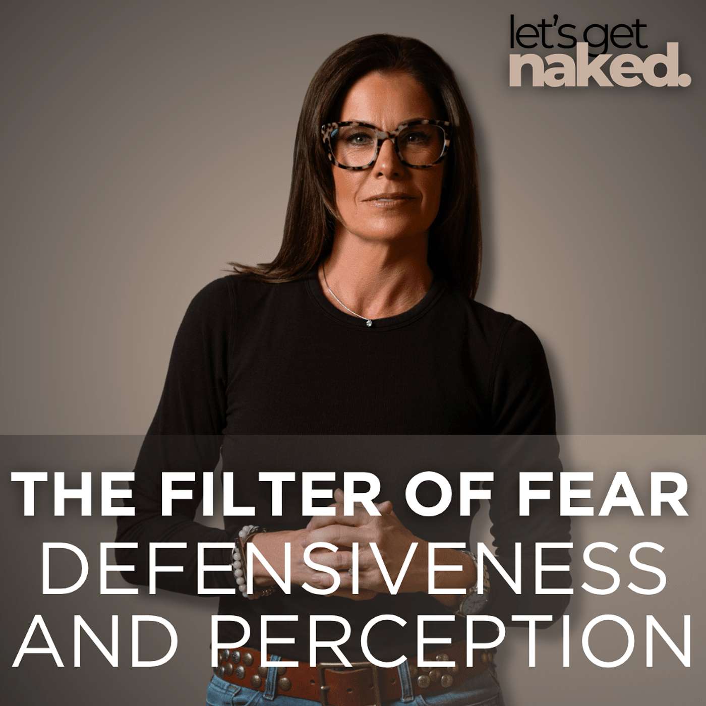 The Filter of Fear: Defensiveness and Perception