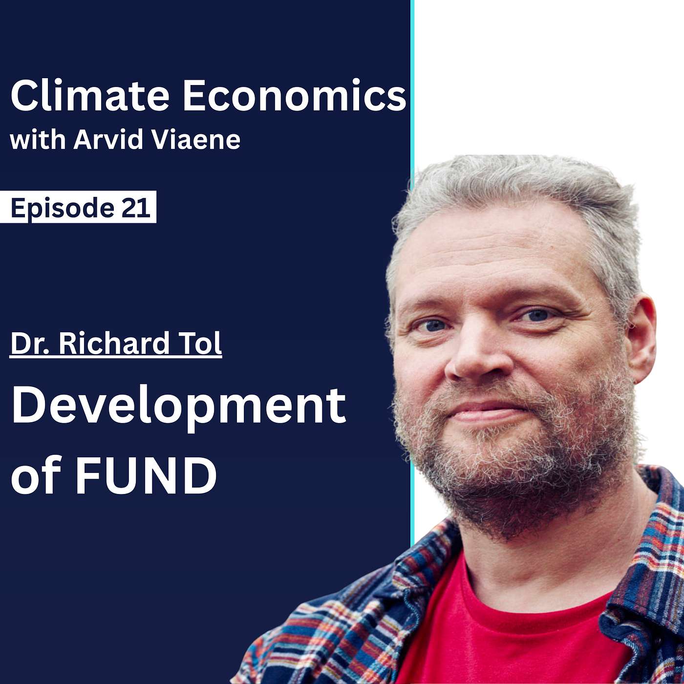 #21 Dr. Richard Tol on FUND, Climate Damages and Why Adaptation Matters