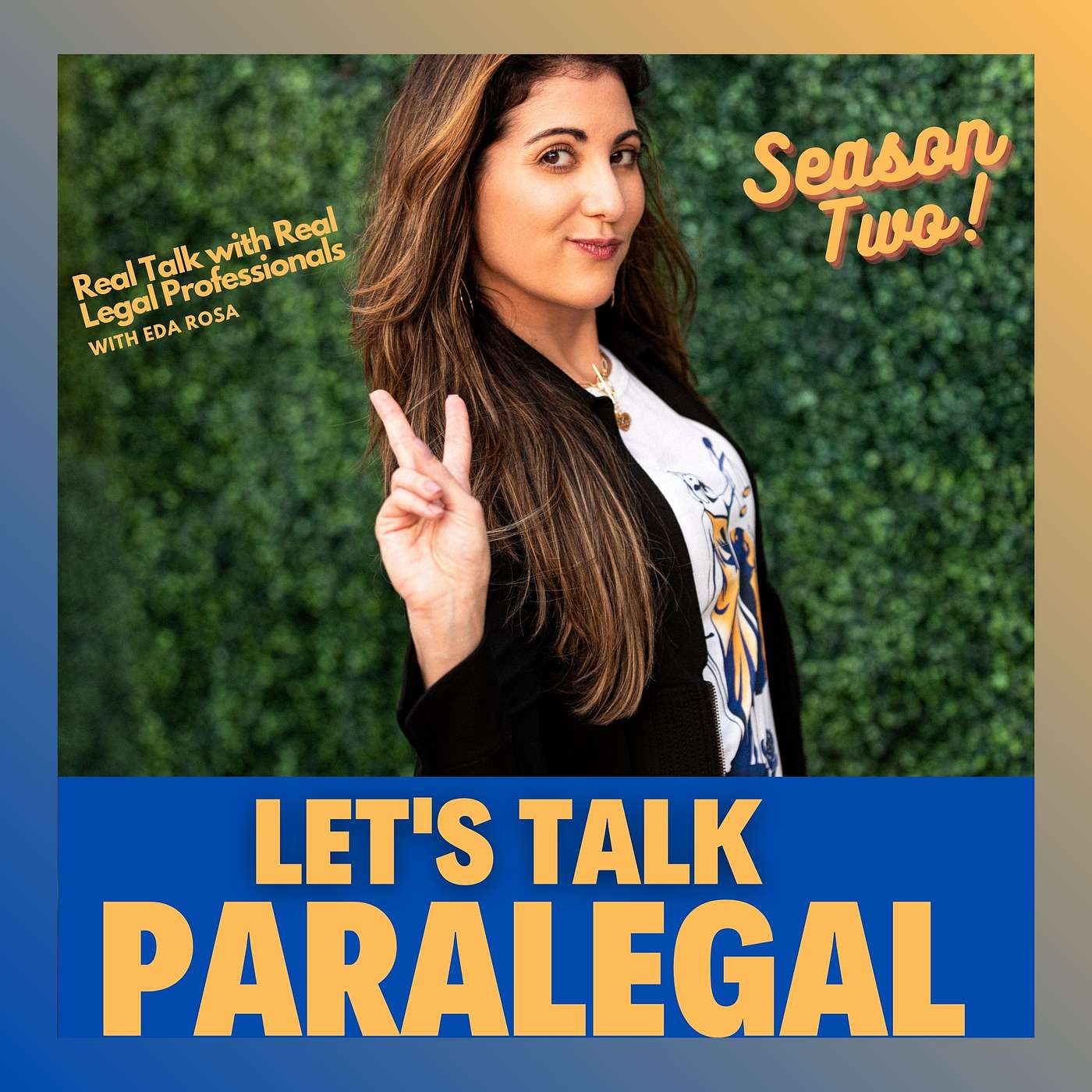 Let\'s Talk Paralegal Hosted by Eda Rosa
