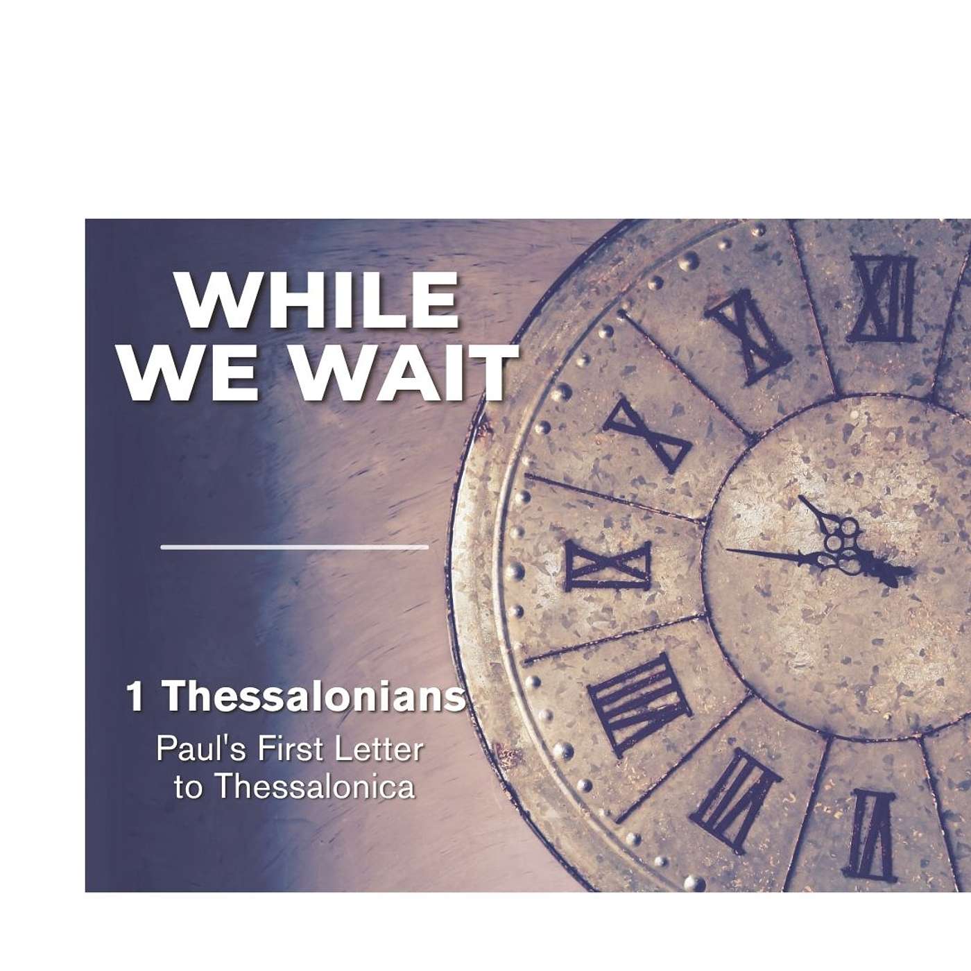 While We Wait part 6 (Paul's Great Desire)