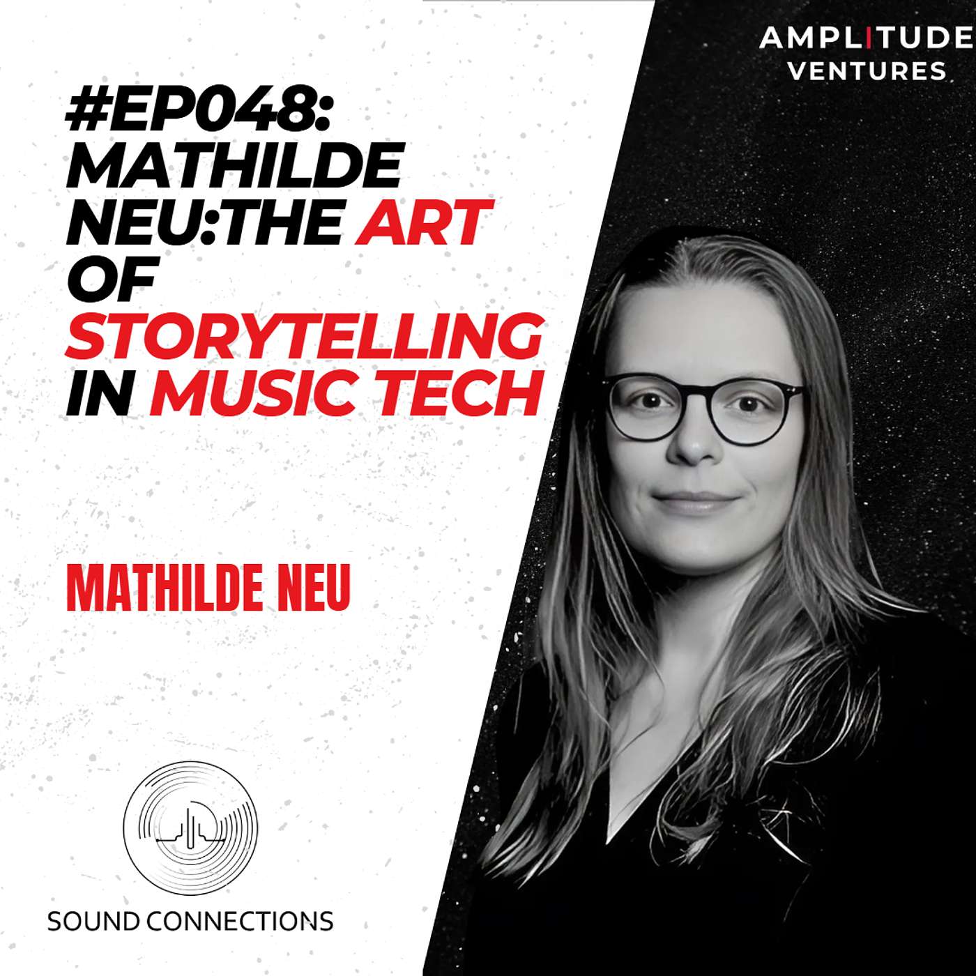 #048: EXPERT: Mathilde Neu: The Art of Storytelling in Music Tech