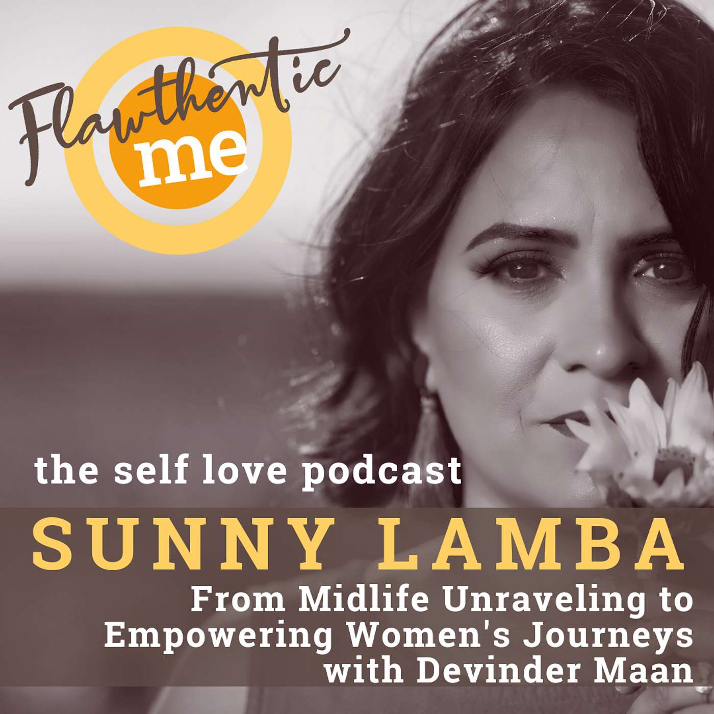 060: From Midlife Unraveling to Empowering Women's Journeys with Devinder Maan