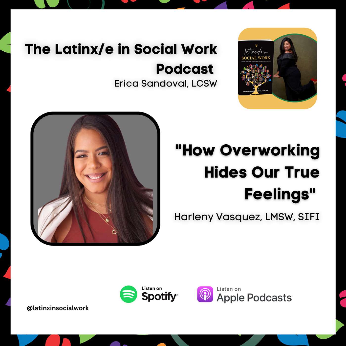 The Latinx/e In Social Work Podcast