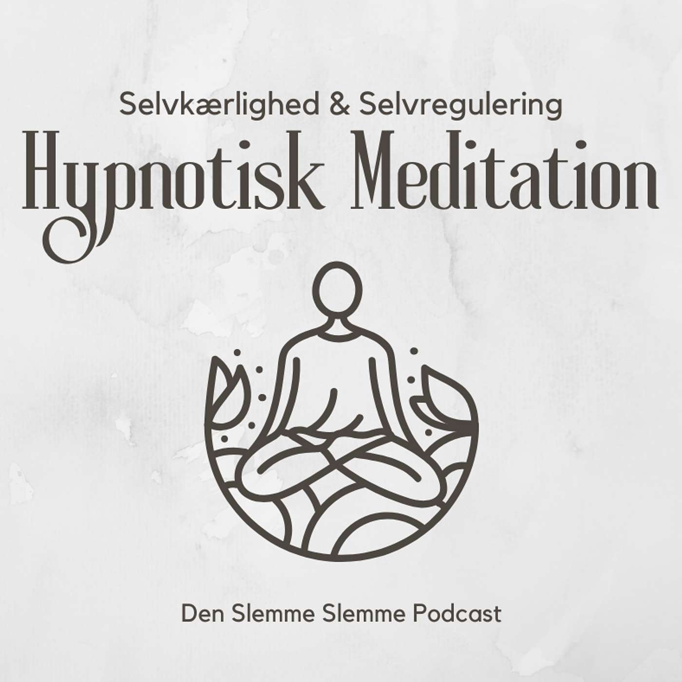 Hypnotisk Meditation - Selvkærlighed & Selvregulering