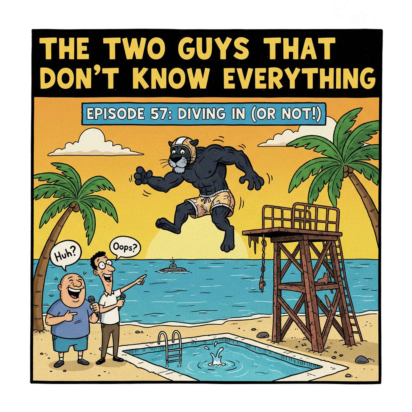 Episode 57: Diving In (Or Not!)