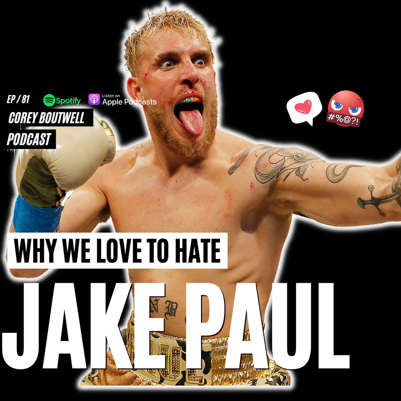 Why We Love To Hate Jake Paul! | #81