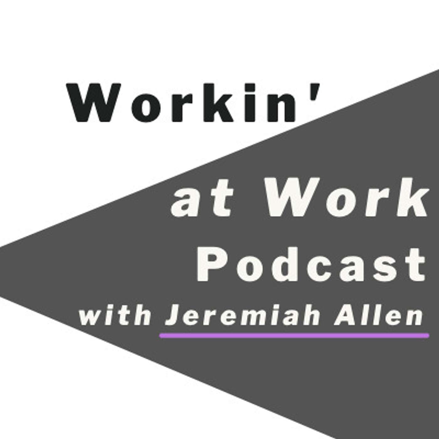 Workin\' At Work