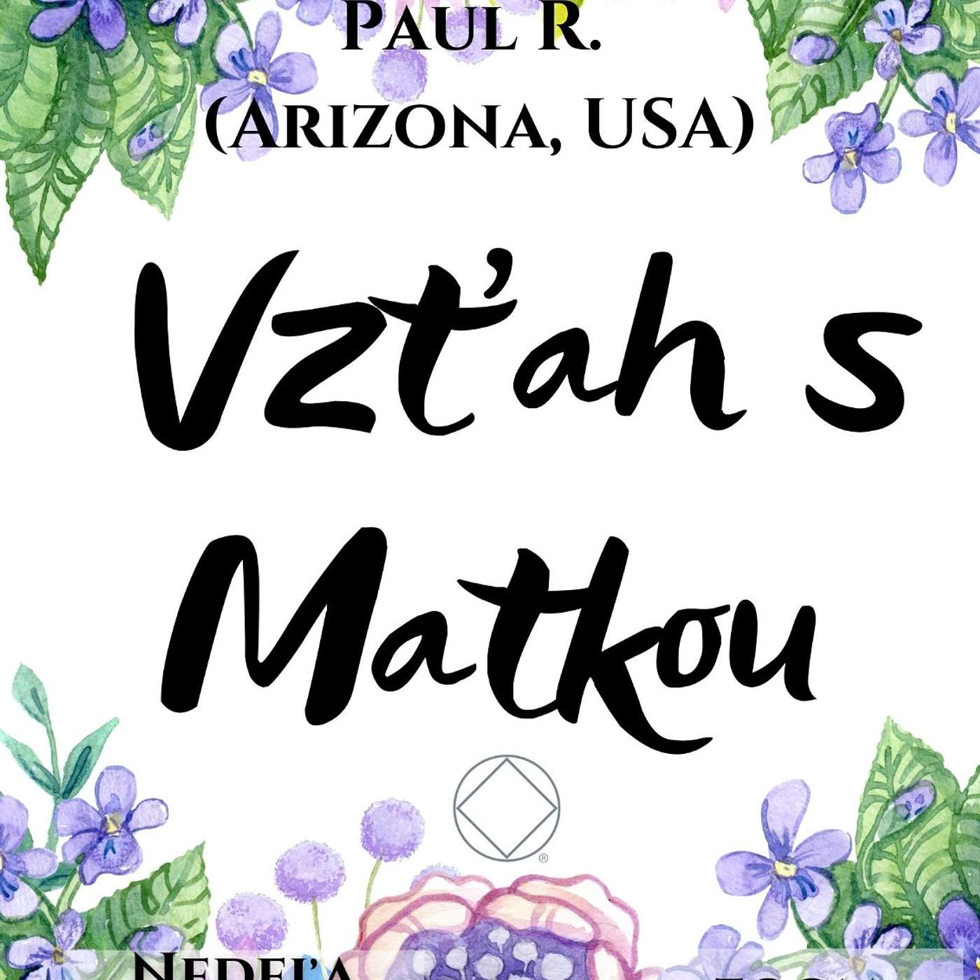 Paul R. (Arizona USA) Vzťah s matkou episode artwork