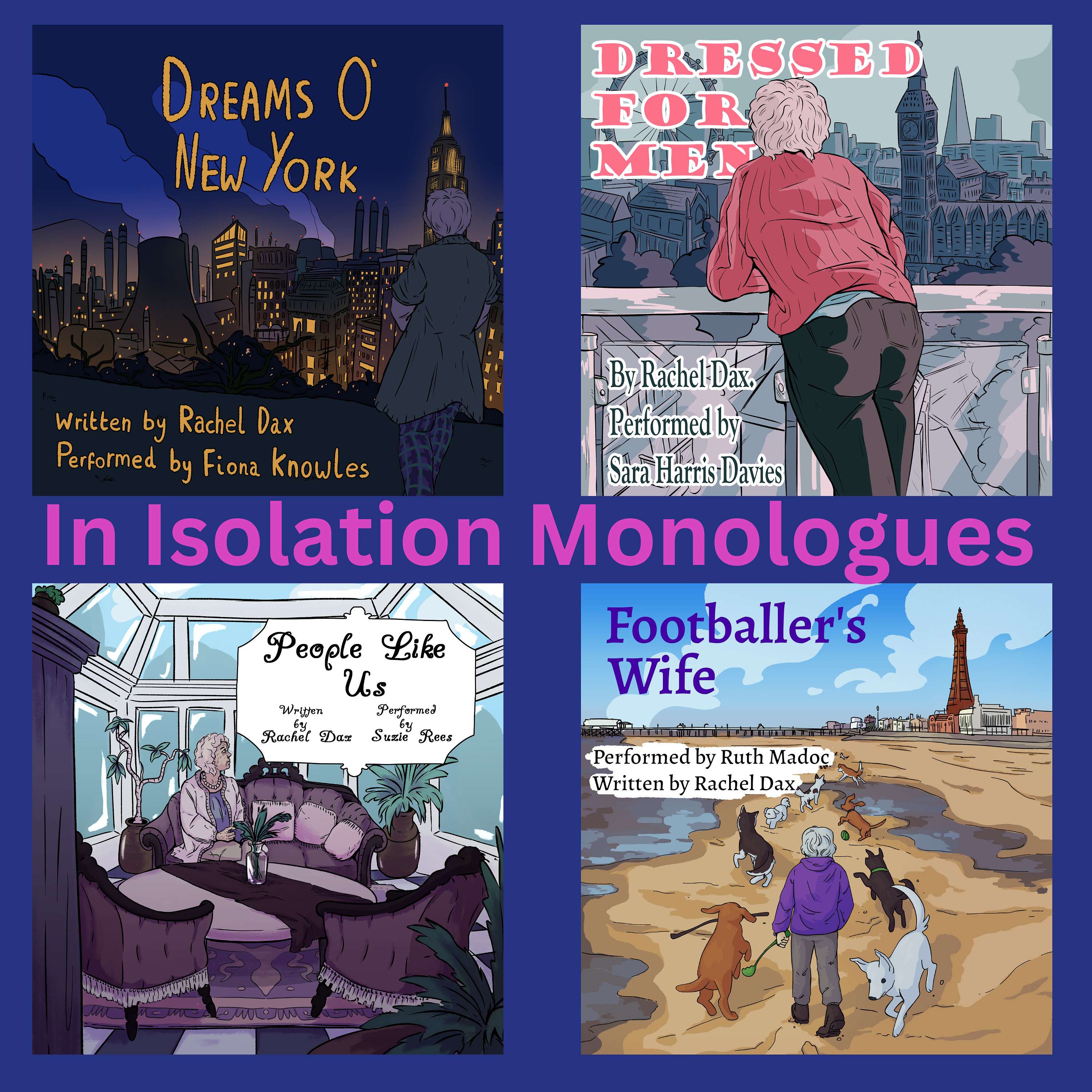 IN ISOLATION MONOLOGUES by Rachel Dax